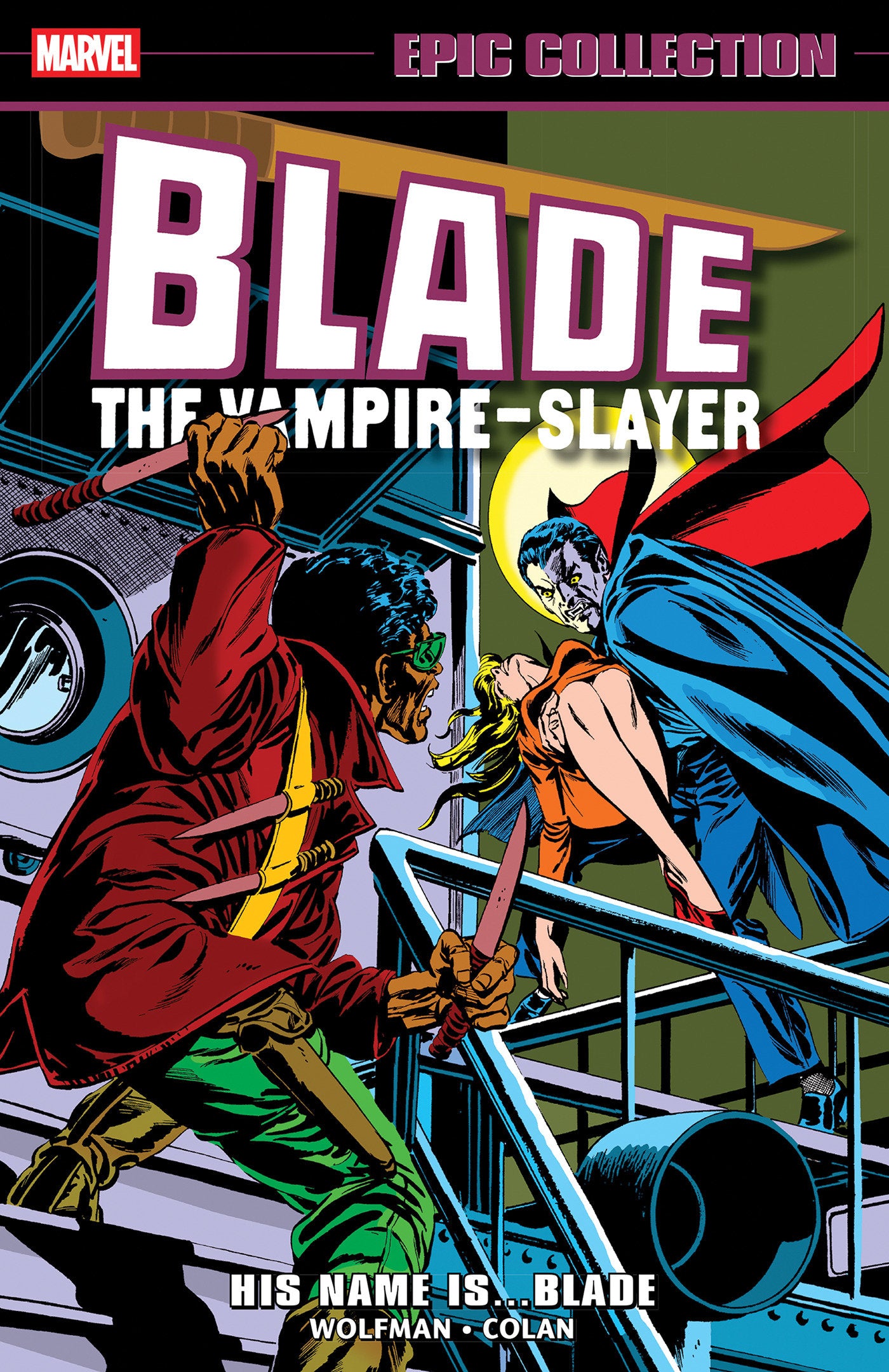 Blade Epic Collection: His Name Is...Blade 10/06/2026