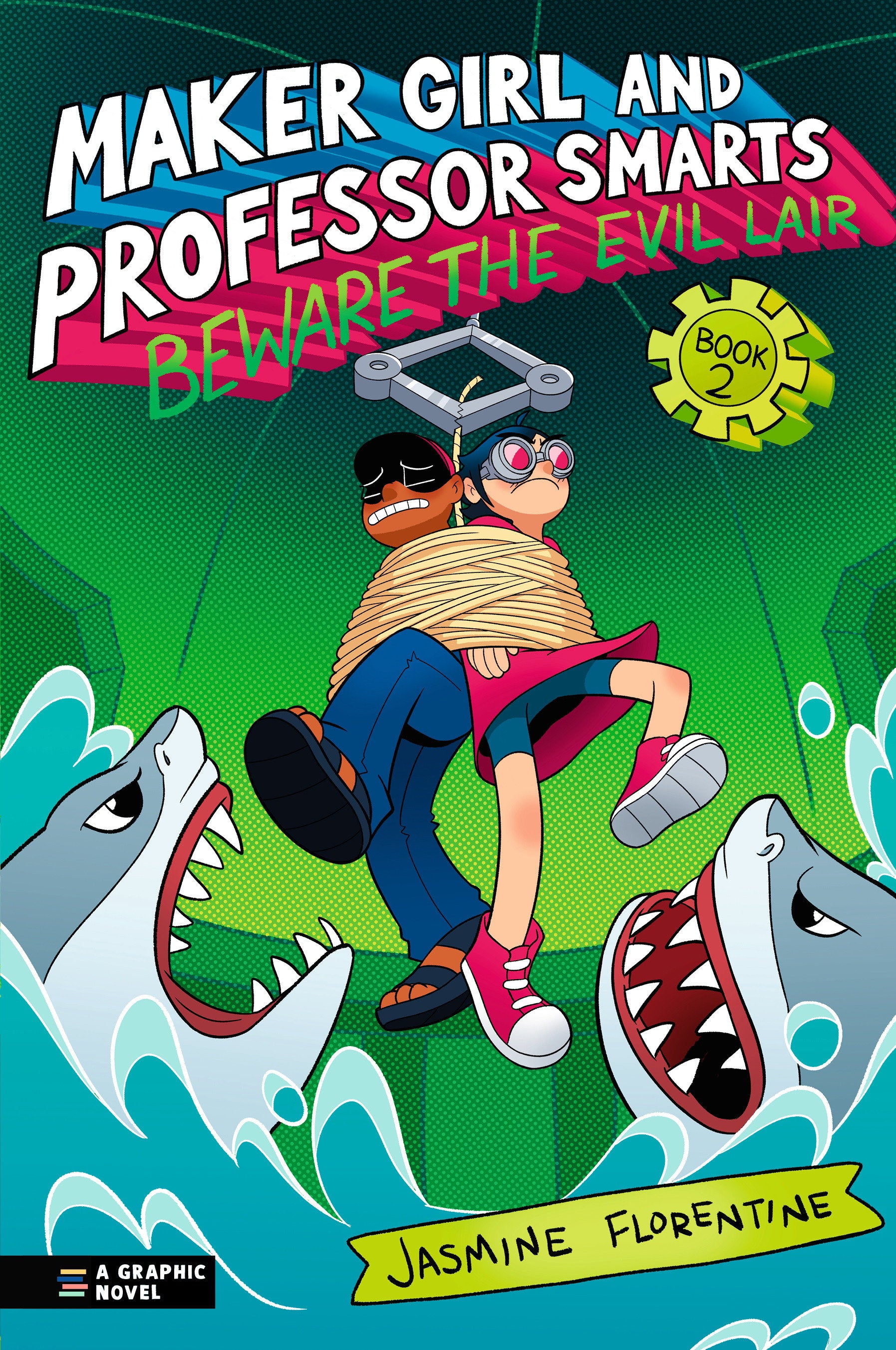 Maker Girl and Professor Smarts: Beware the Evil Lair 08/25/2026