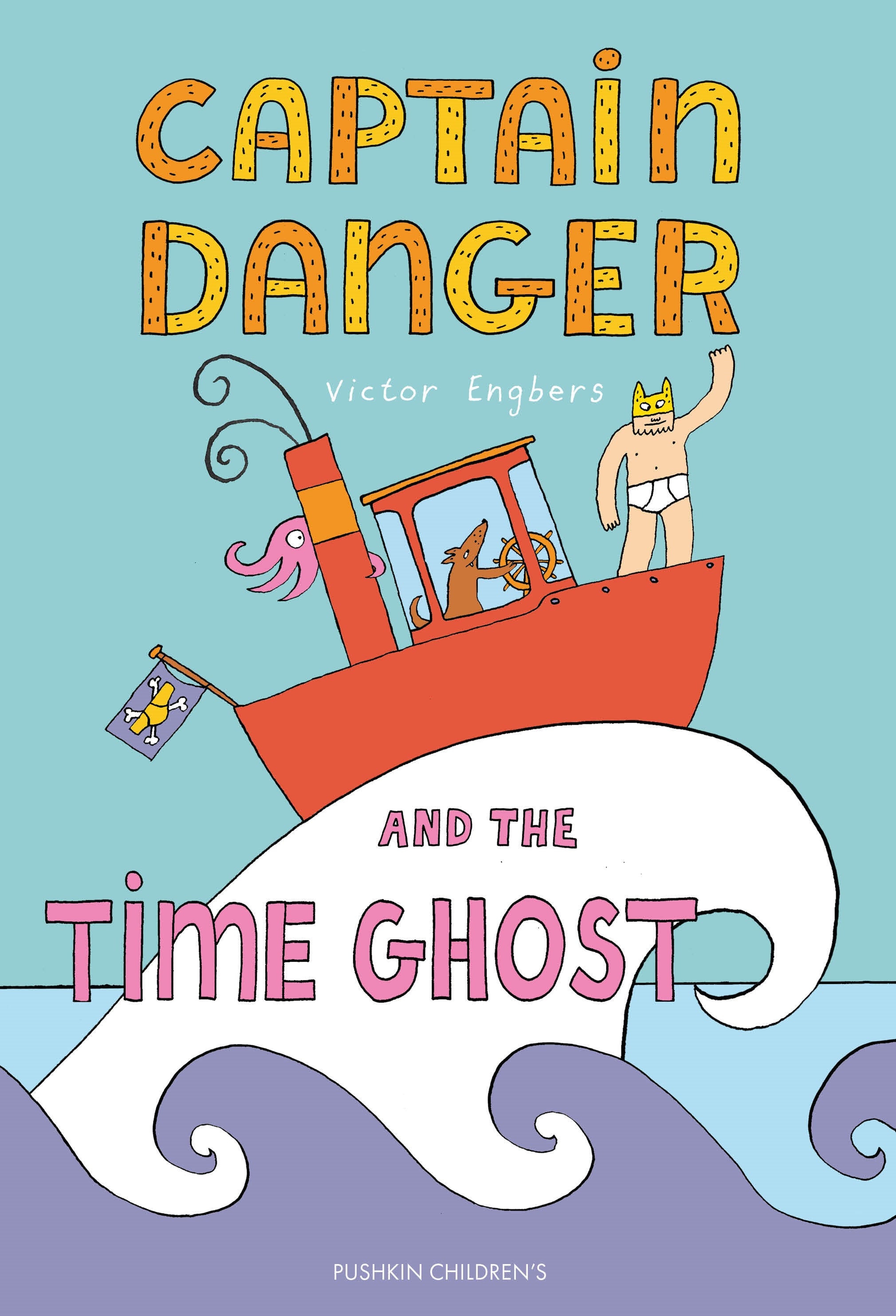 Captain Danger and the Time Ghost 07/07/2026