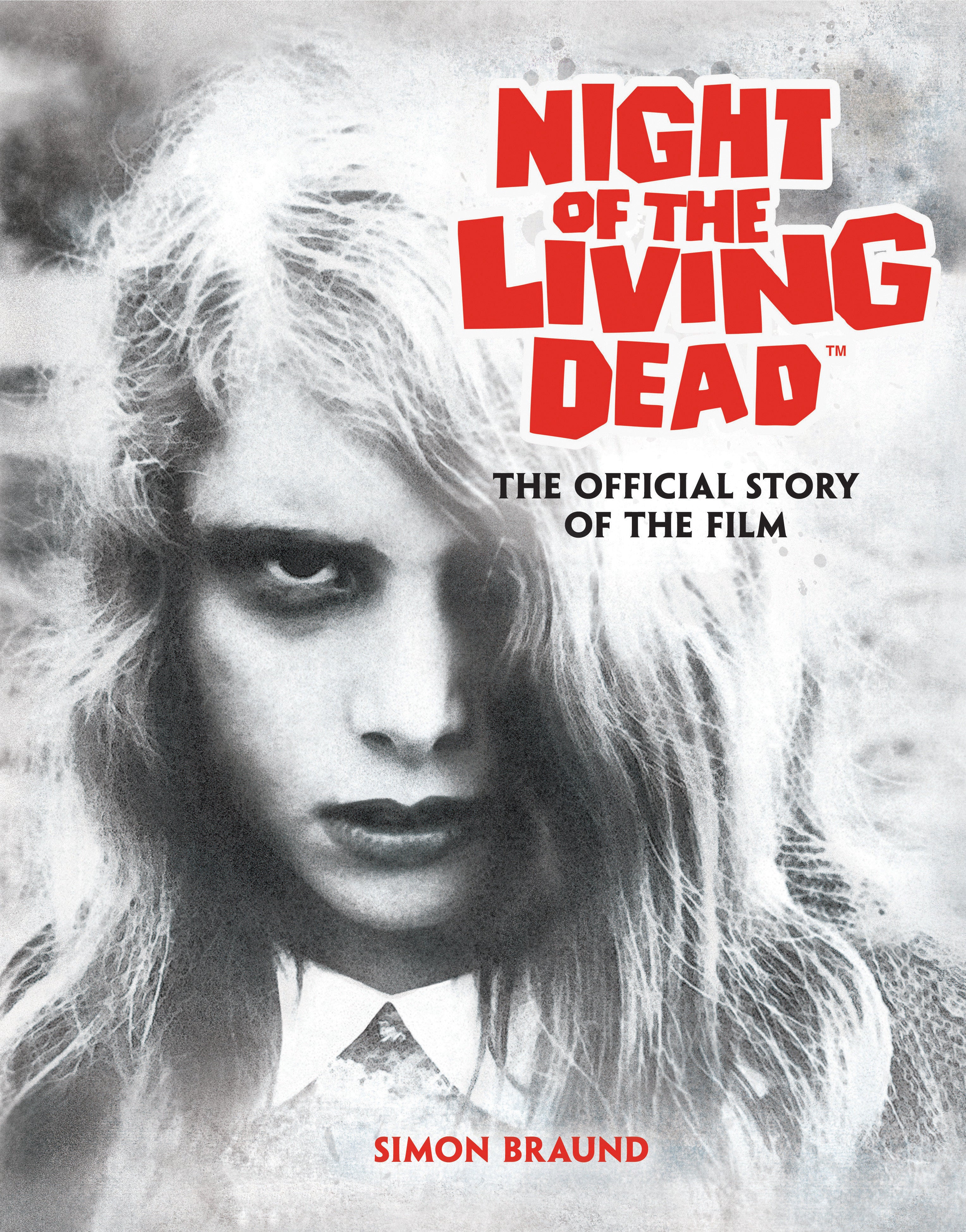 Night of the Living Dead: The Official Story of the Film 08/18/2026