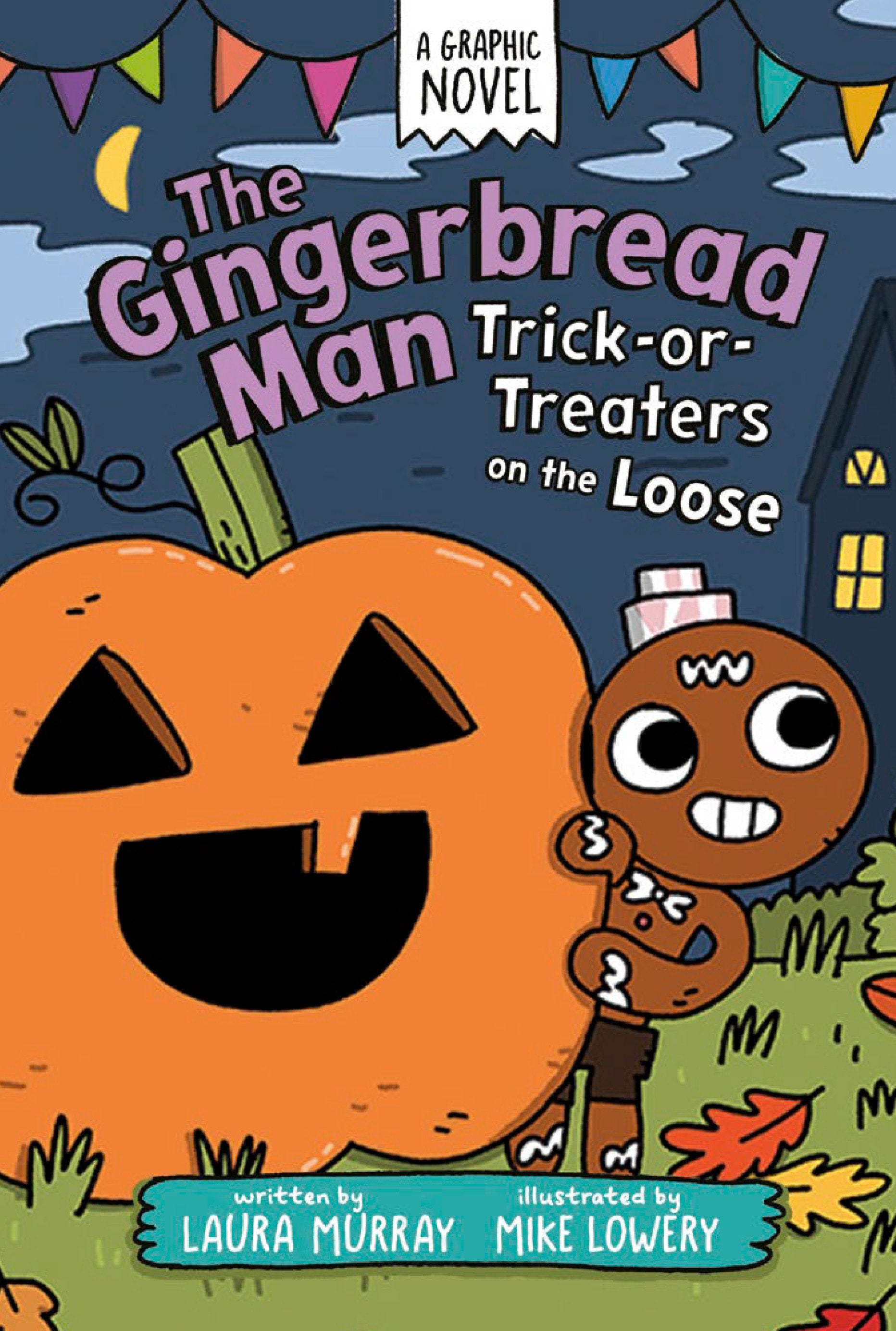 The Gingerbread Man: Trick-or-Treaters on the Loose: A Graphic Novel 08/04/2026