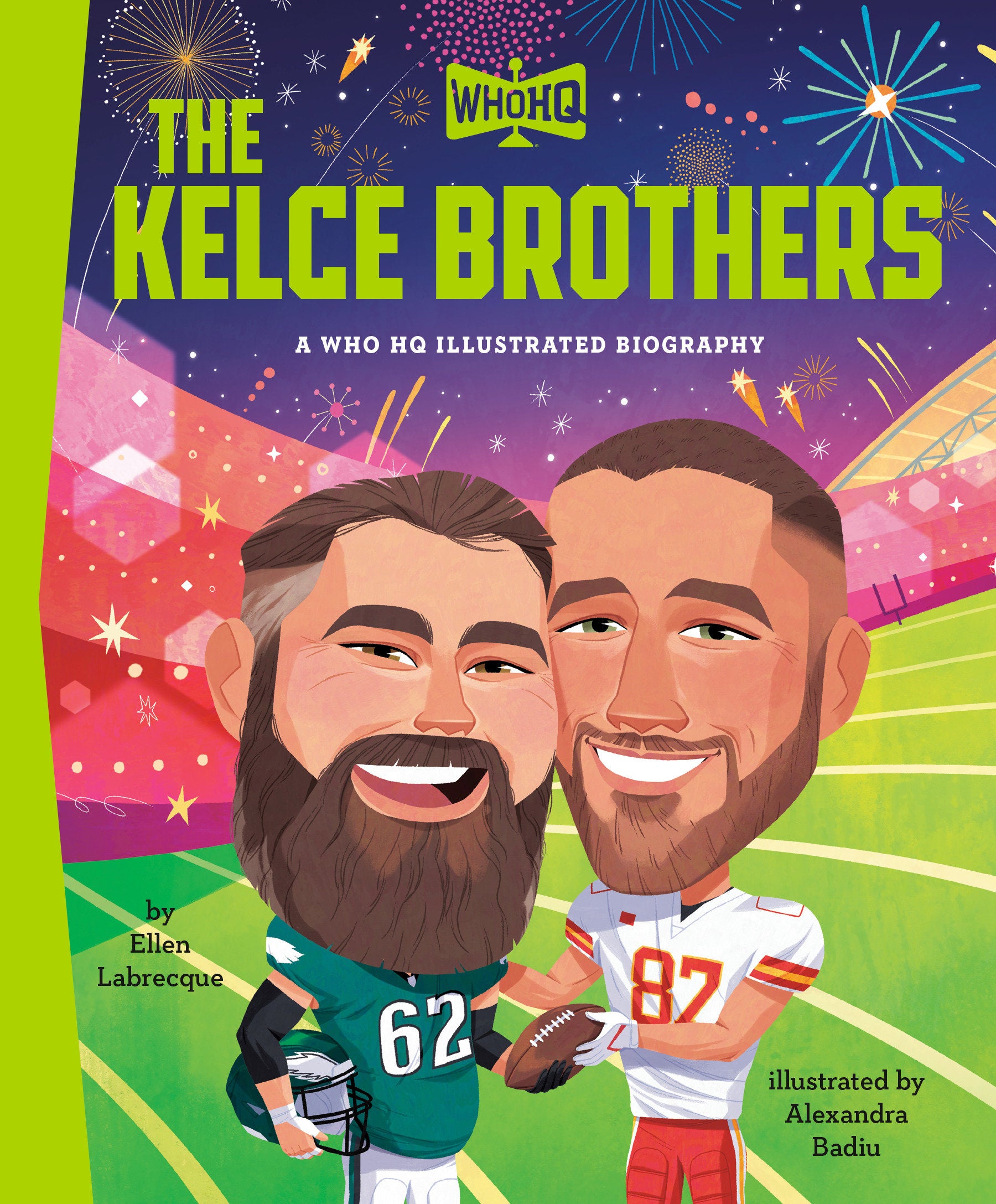 The Kelce Brothers: A Who HQ Illustrated Biography 07/14/2026