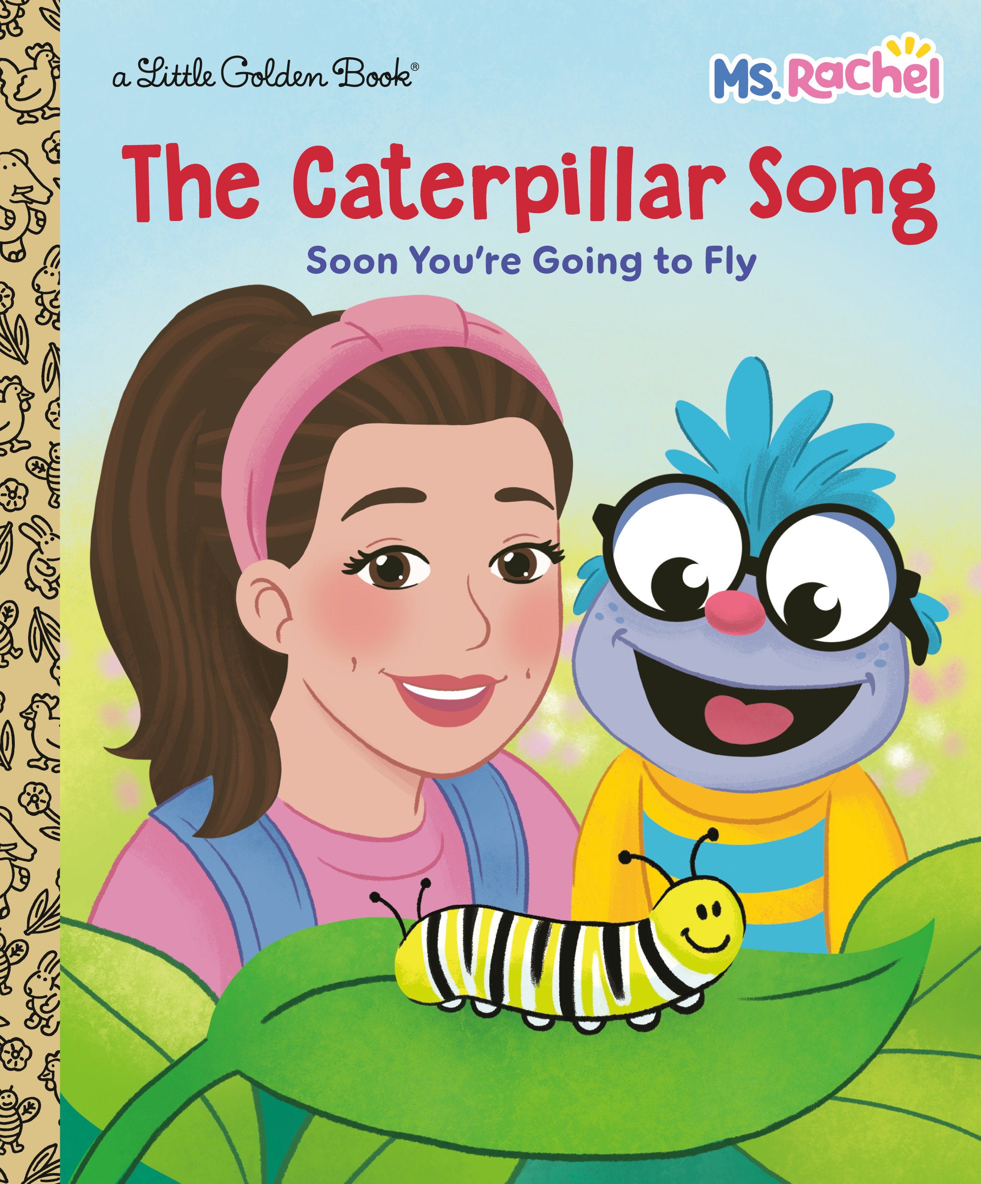 The Caterpillar Song: Soon You're Going to Fly (Ms. Rachel) 07/28/2026