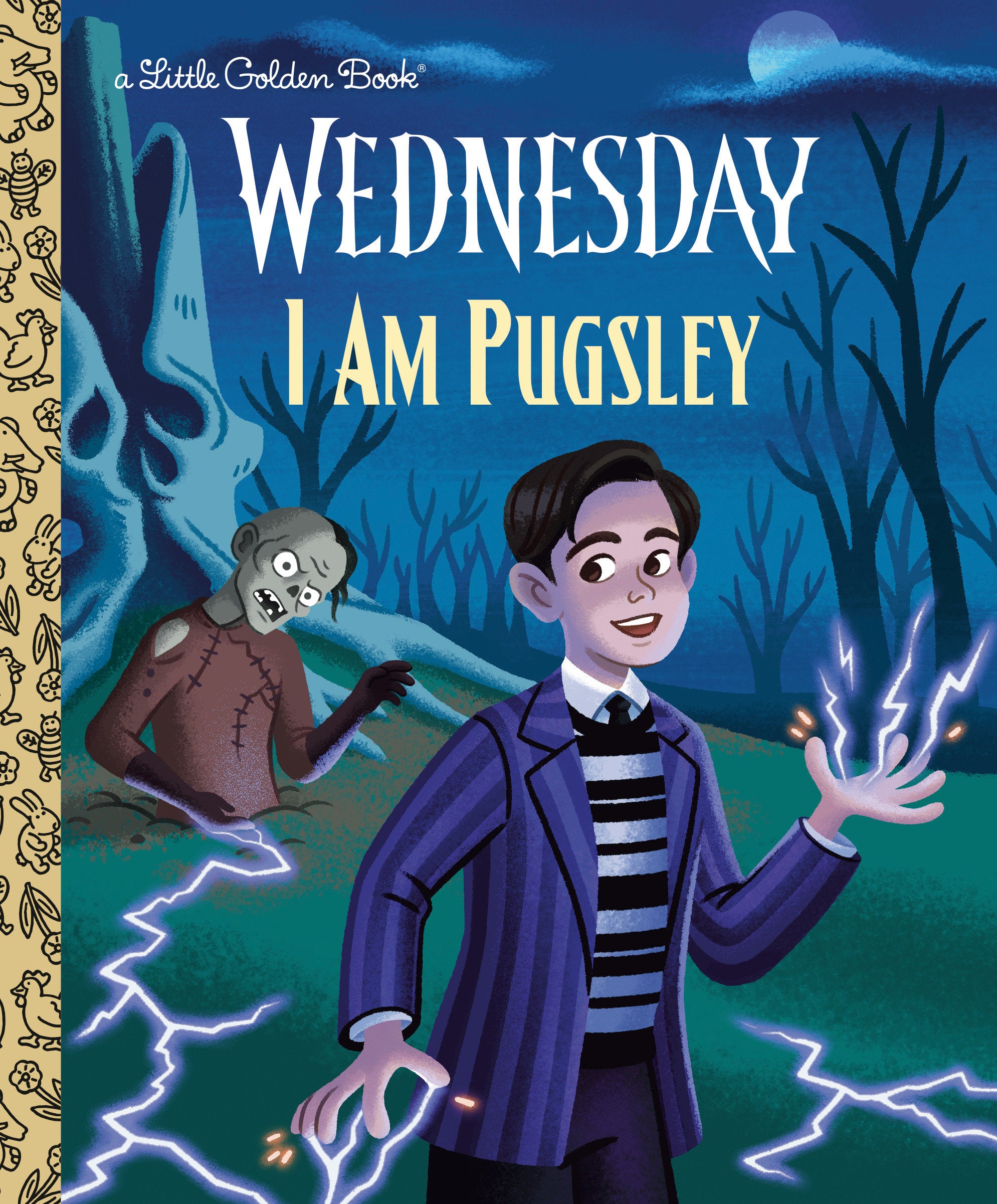 I Am Pugsley (Wednesday) 07/28/2026