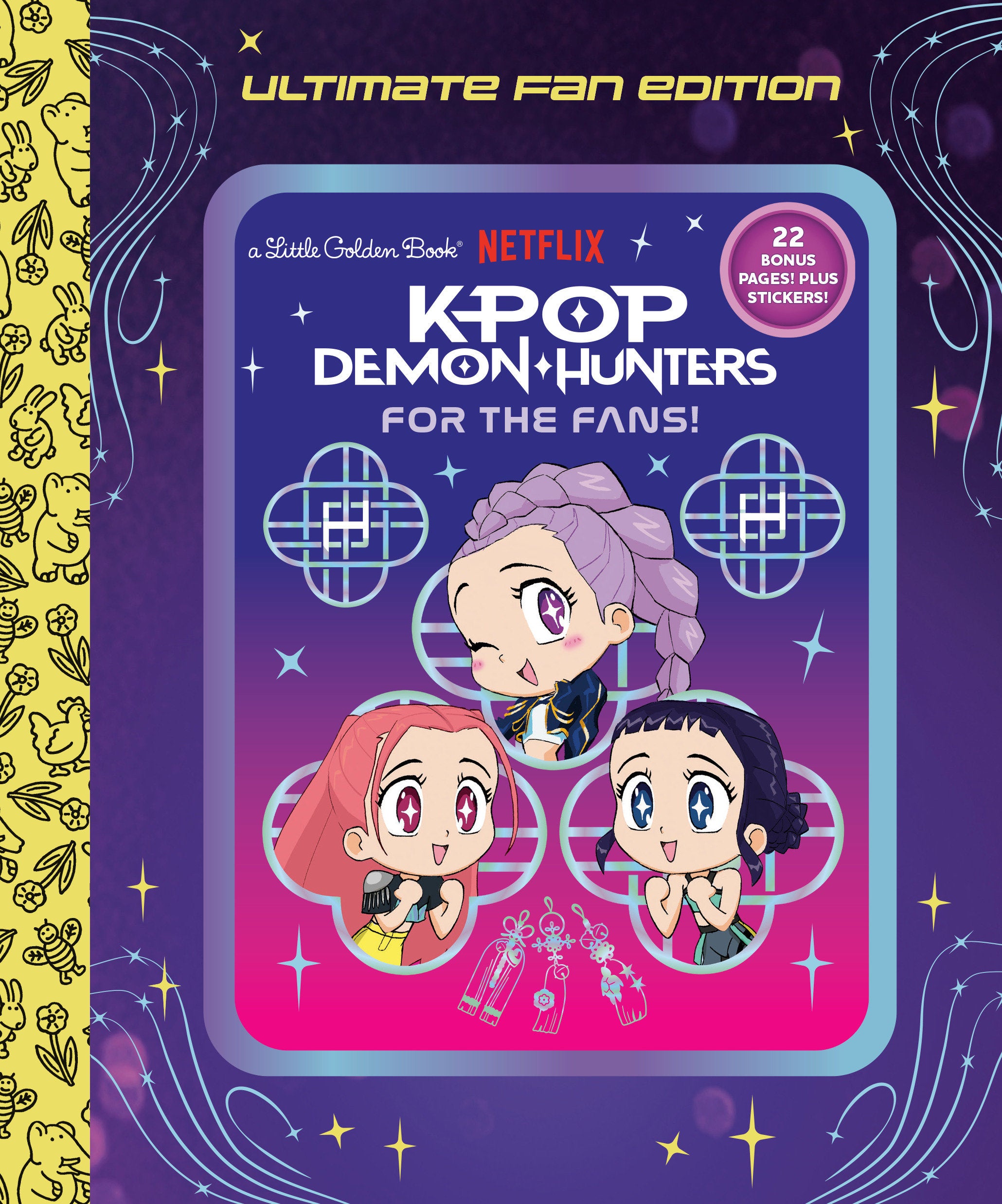For the Fans!: Ultimate Fan Edition Little Golden Book (KPop Demon Hunters) 08/18/2026