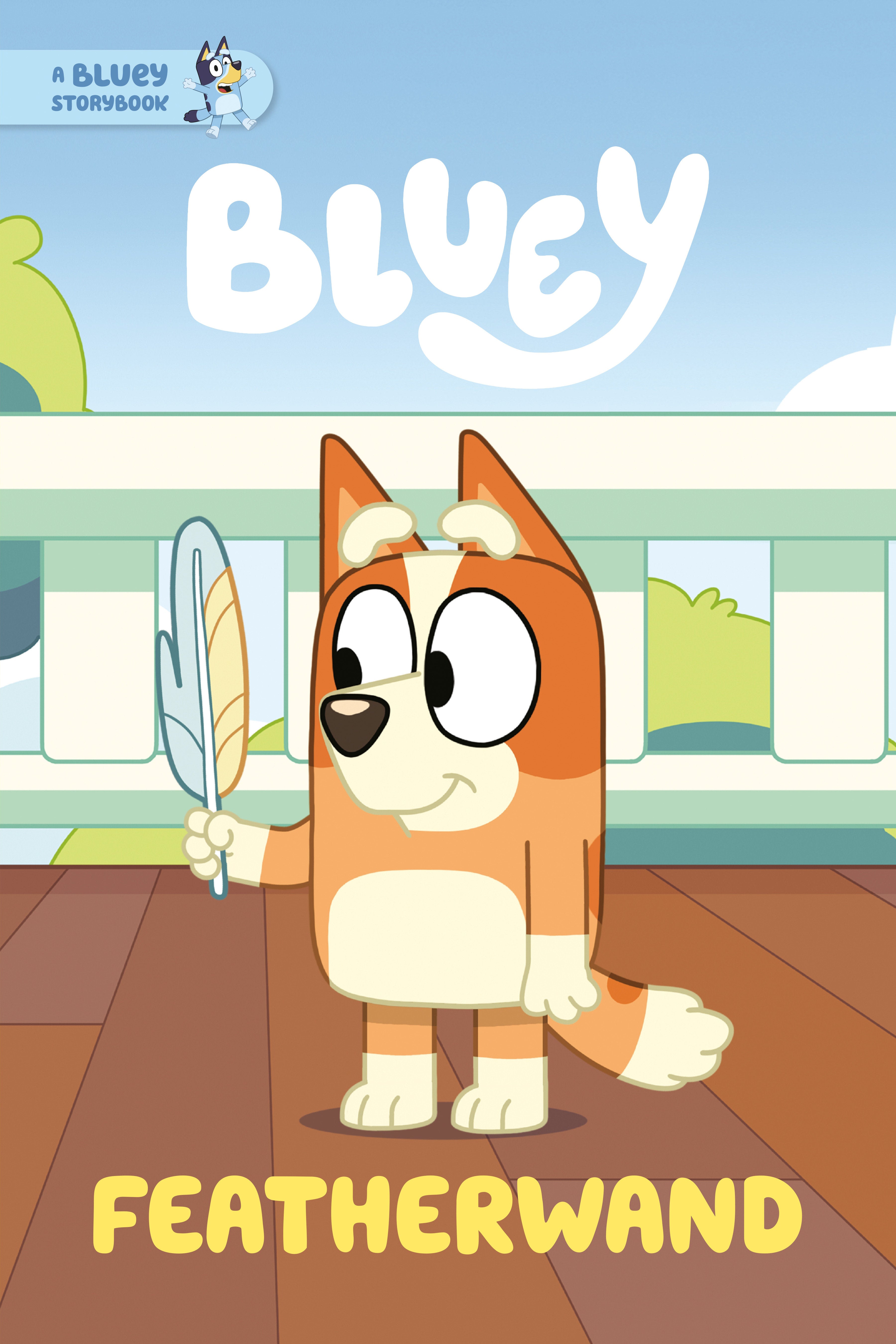 Featherwand: A Bluey Storybook 09/08/2026