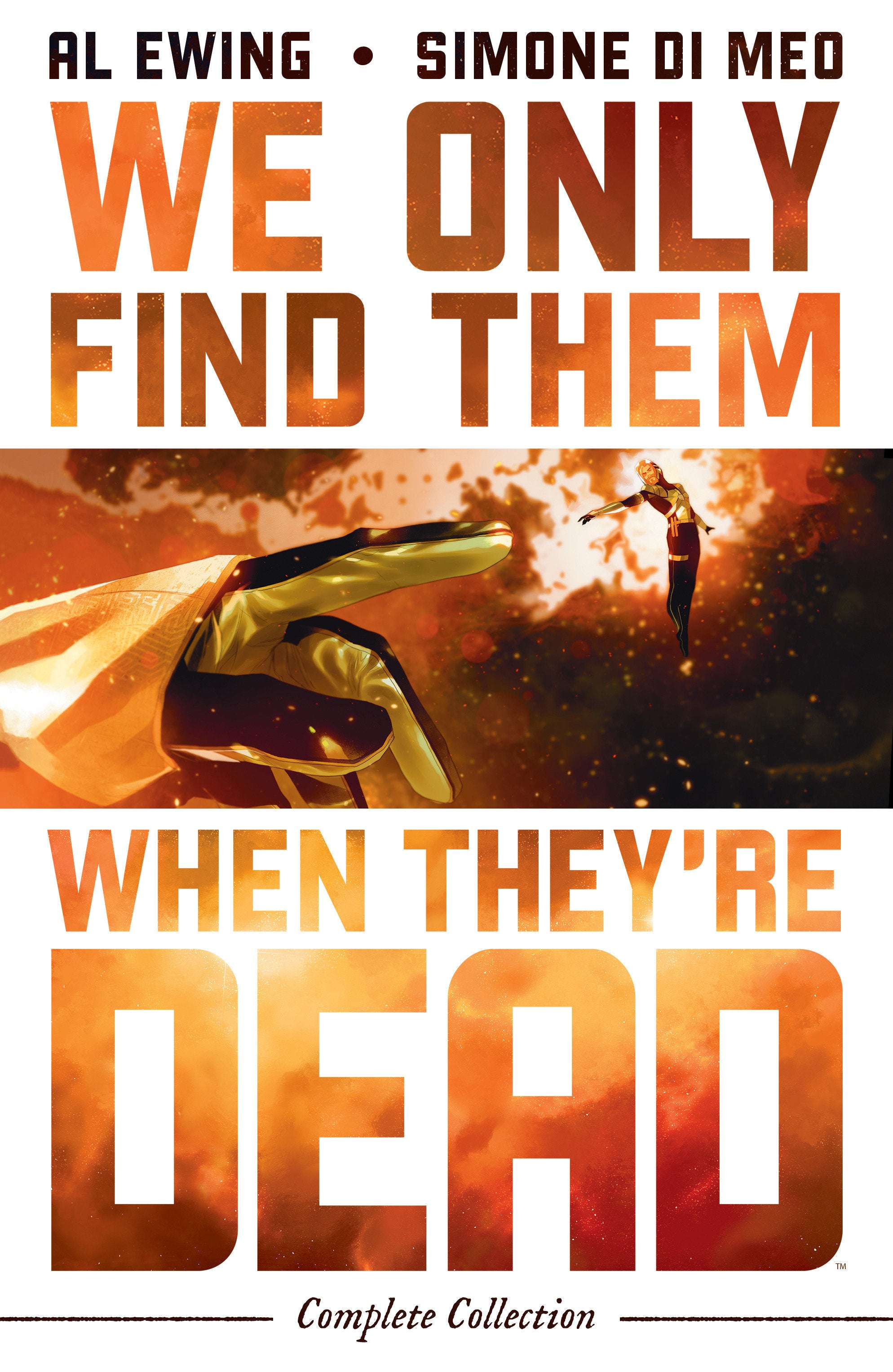 We Only Find Them When They're Dead Complete Collection 10/20/2026