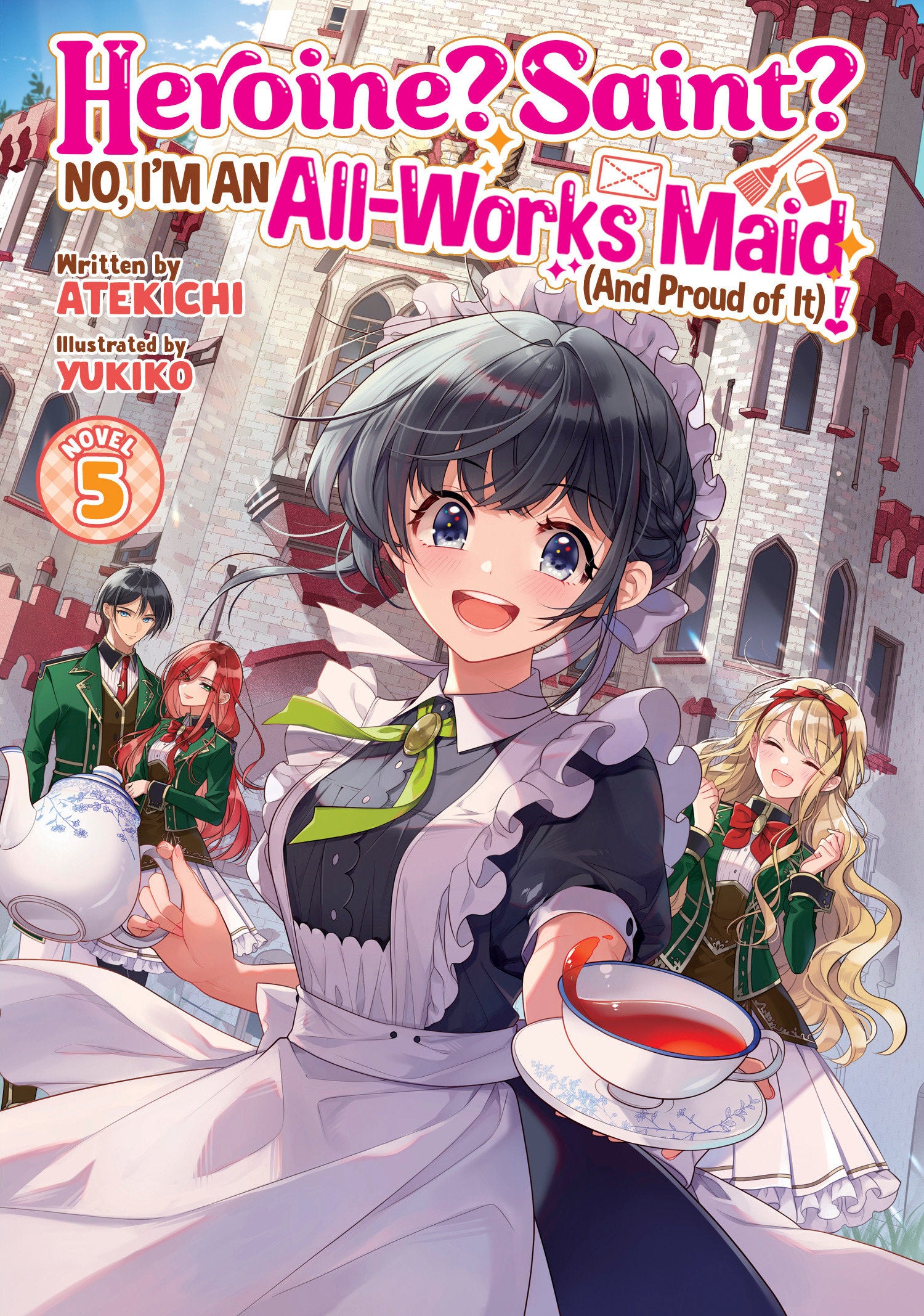 Heroine? Saint? No, I'm an All-Works Maid (And Proud of It)! (Light Novel) Vol. 5 02/03/2026