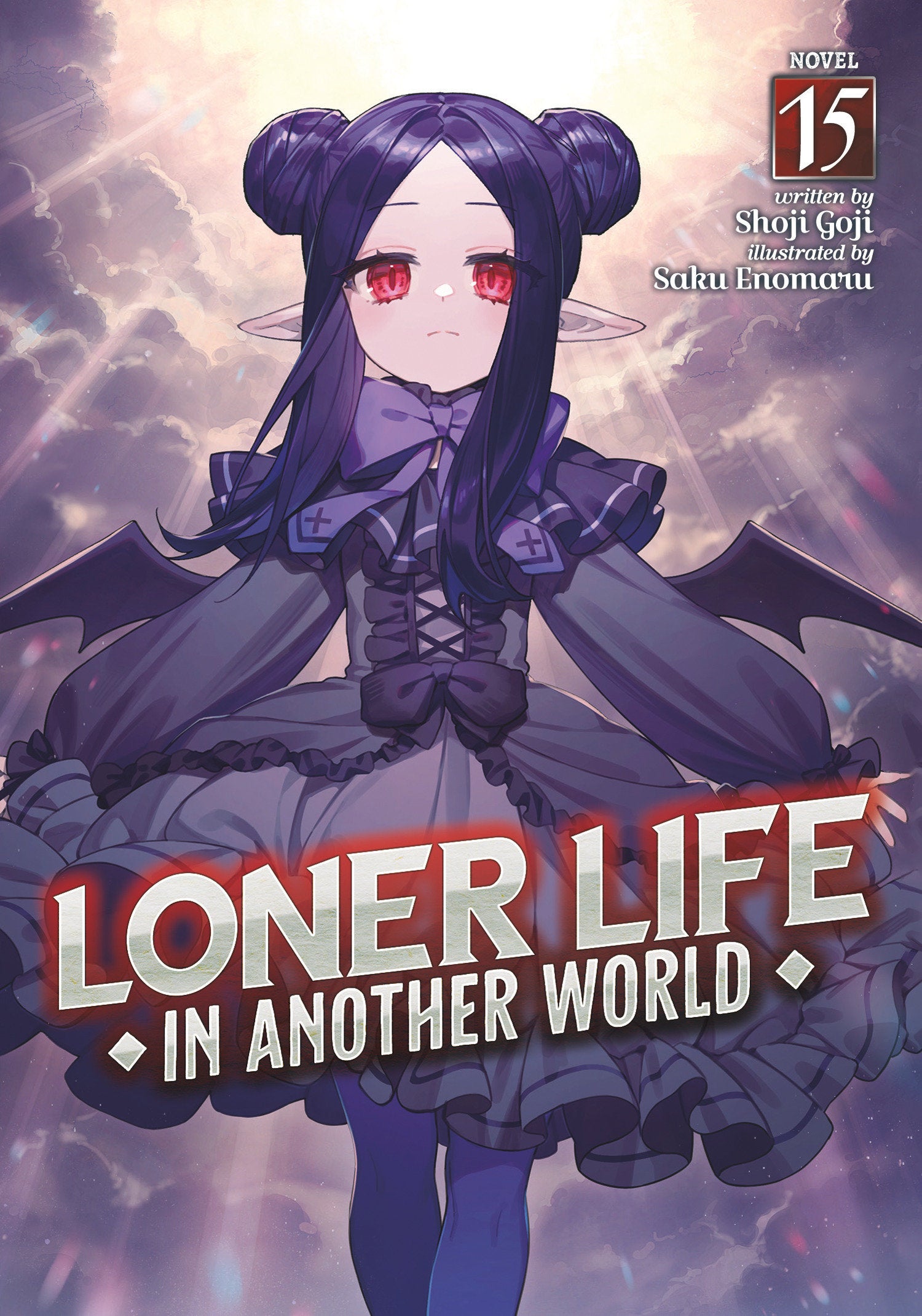 Loner Life in Another World (Light Novel) Vol. 15 09/29/2026