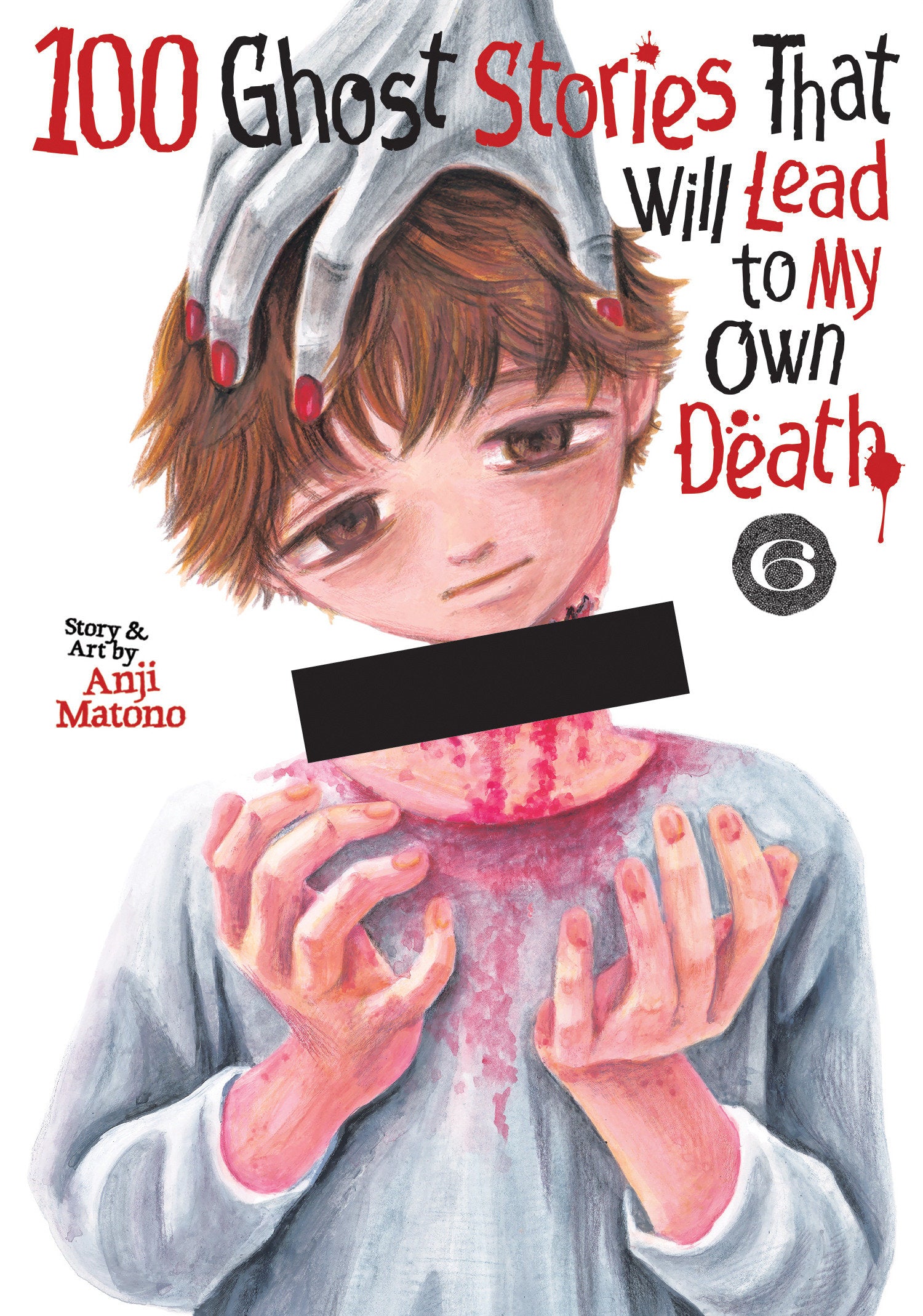 100 Ghost Stories That Will Lead to My Own Death Vol. 6 10/13/2026