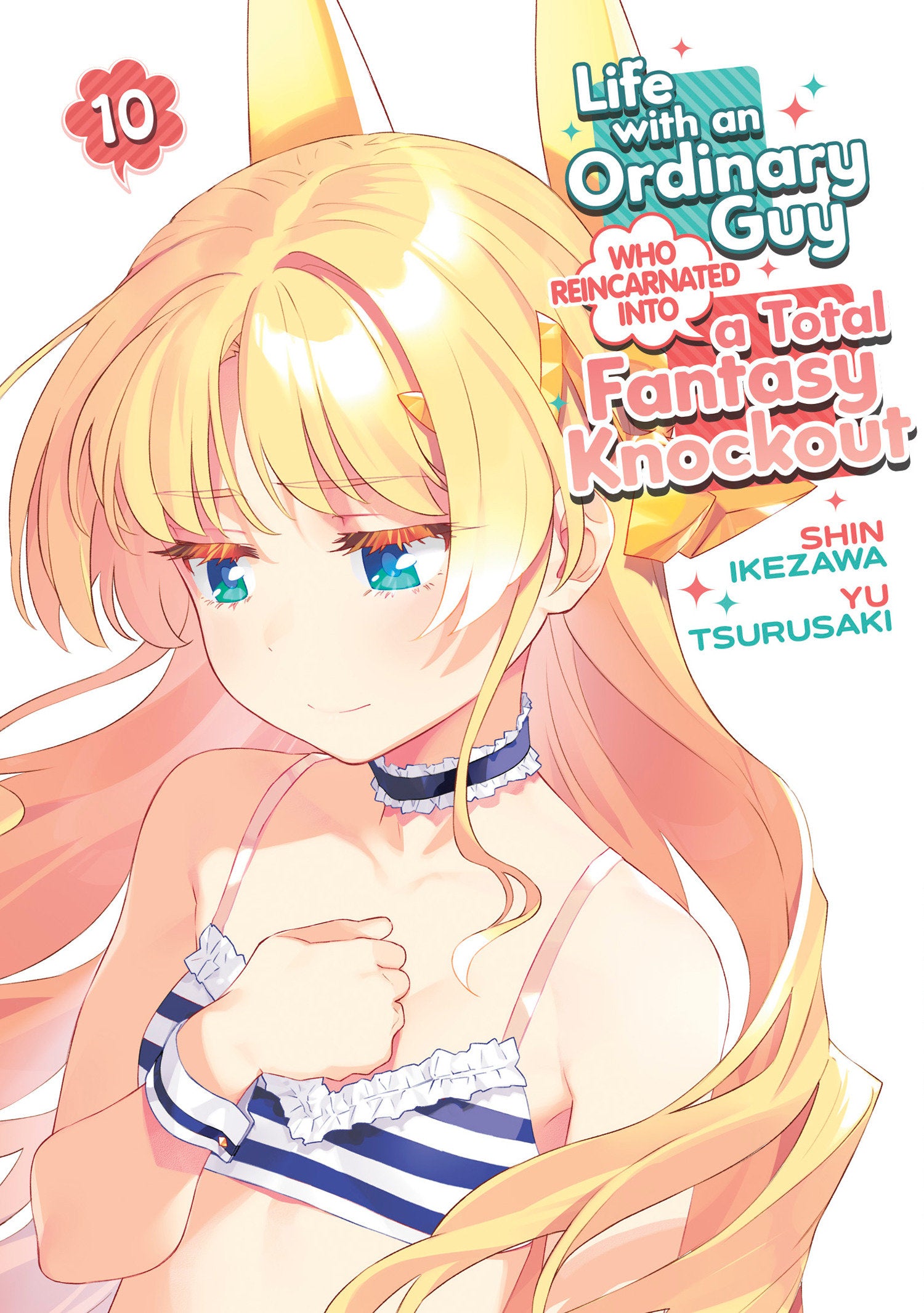 Life with an Ordinary Guy Who Reincarnated into a Total Fantasy Knockout Vol. 10 08/04/2026
