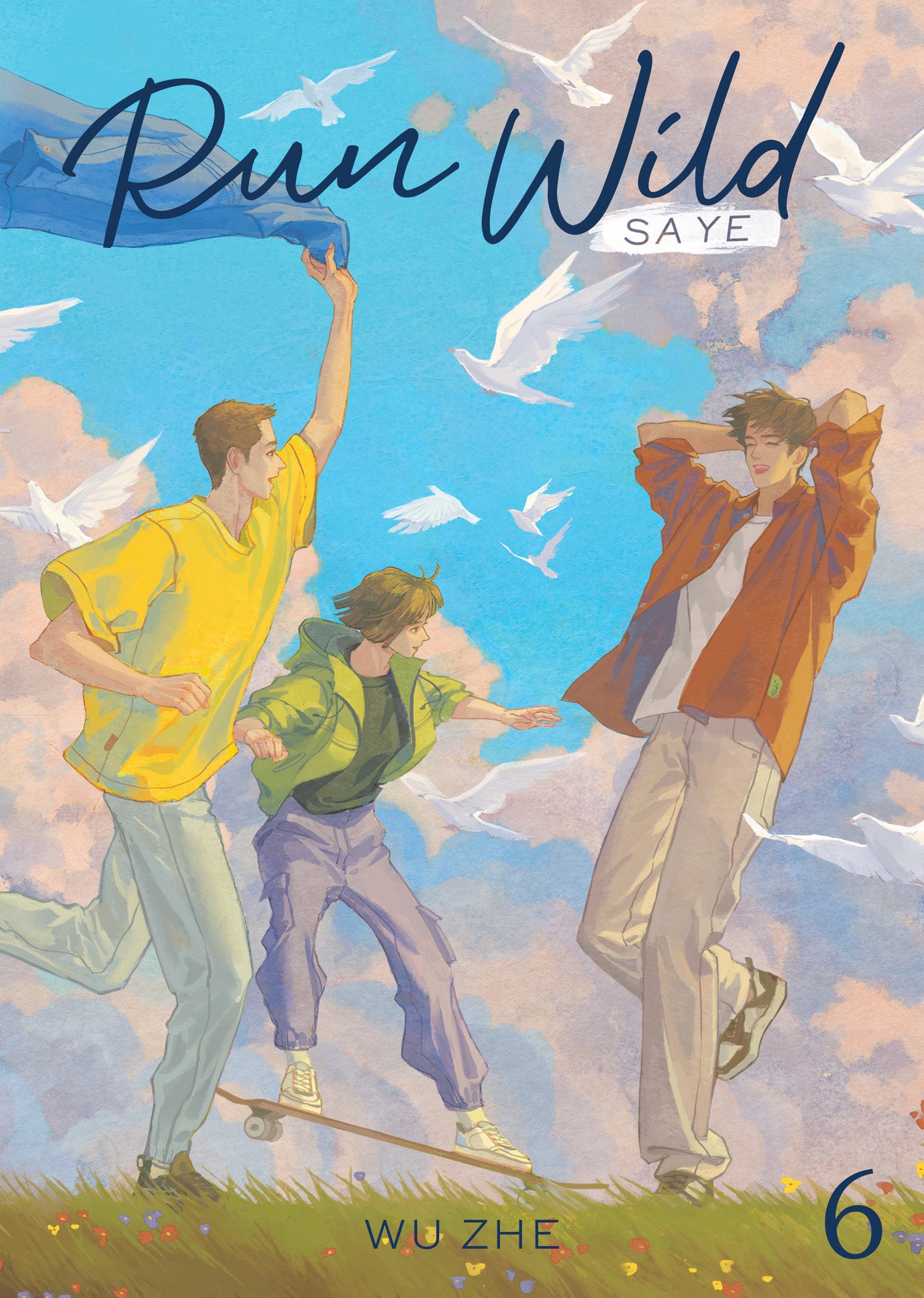 Run Wild: Sa Ye (Novel) Vol. 6 10/27/2026