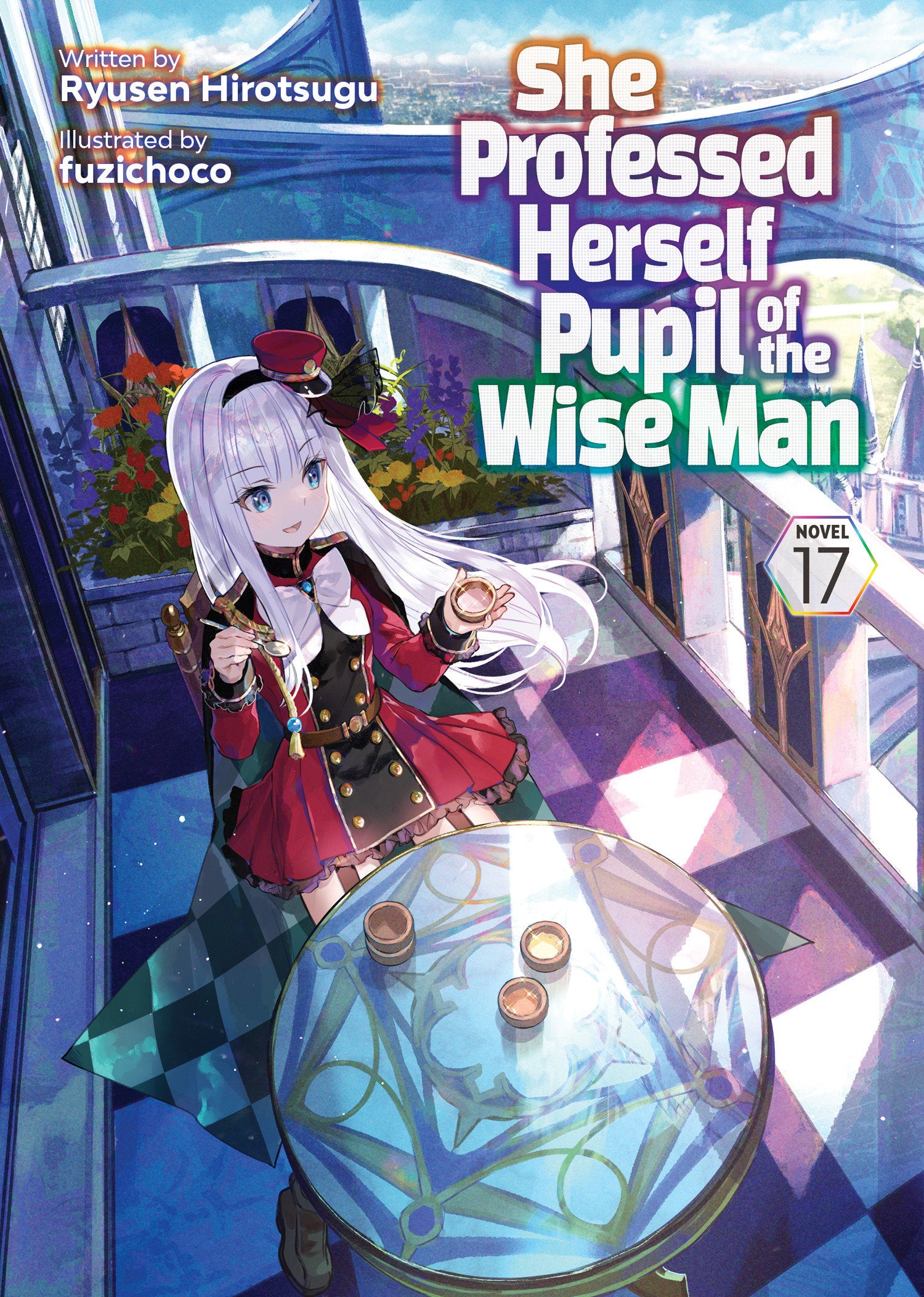 She Professed Herself Pupil of the Wise Man (Light Novel) Vol. 17 09/08/2026