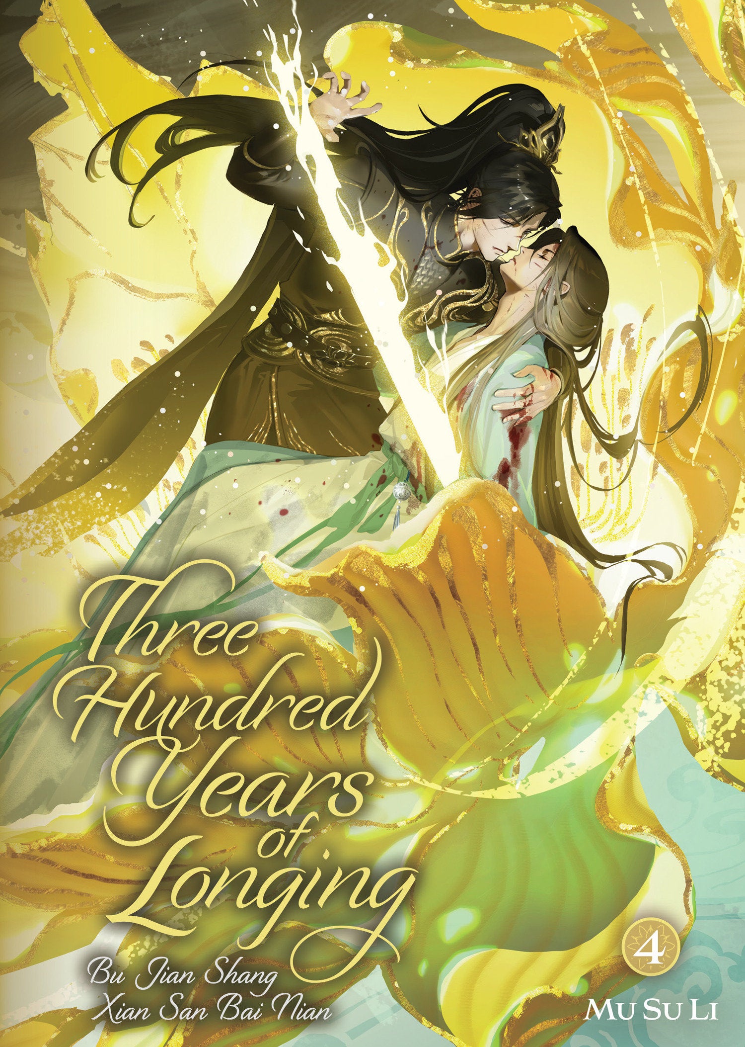 Three Hundred Years of Longing: Bu Jian Shang Xian San Bai Nian (Novel) Vol. 4 09/29/2026
