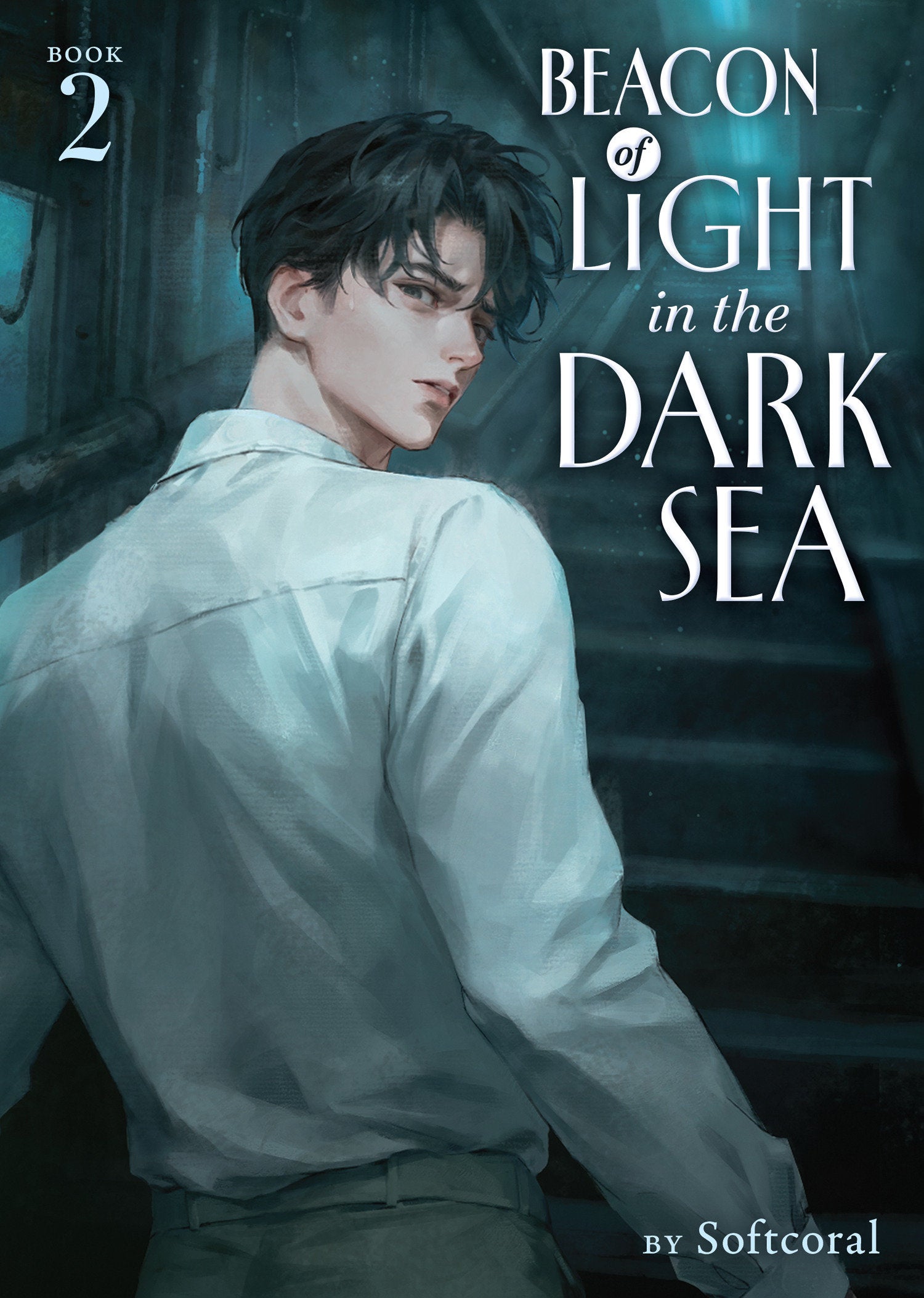 Beacon of Light in the Dark Sea (Novel) Vol. 2 09/22/2026