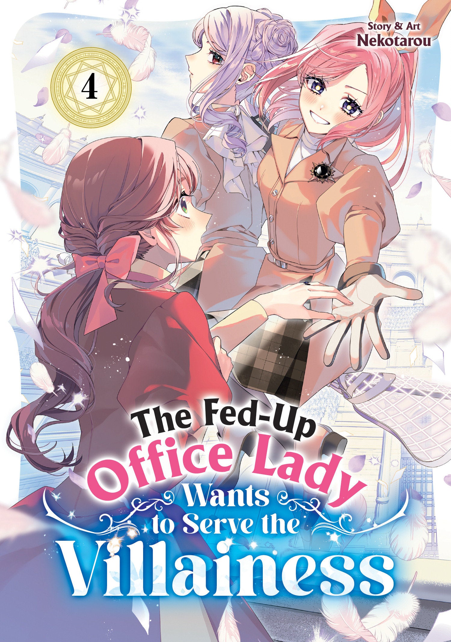 The Fed-Up Office Lady Wants to Serve the Villainess Vol. 4 08/18/2026