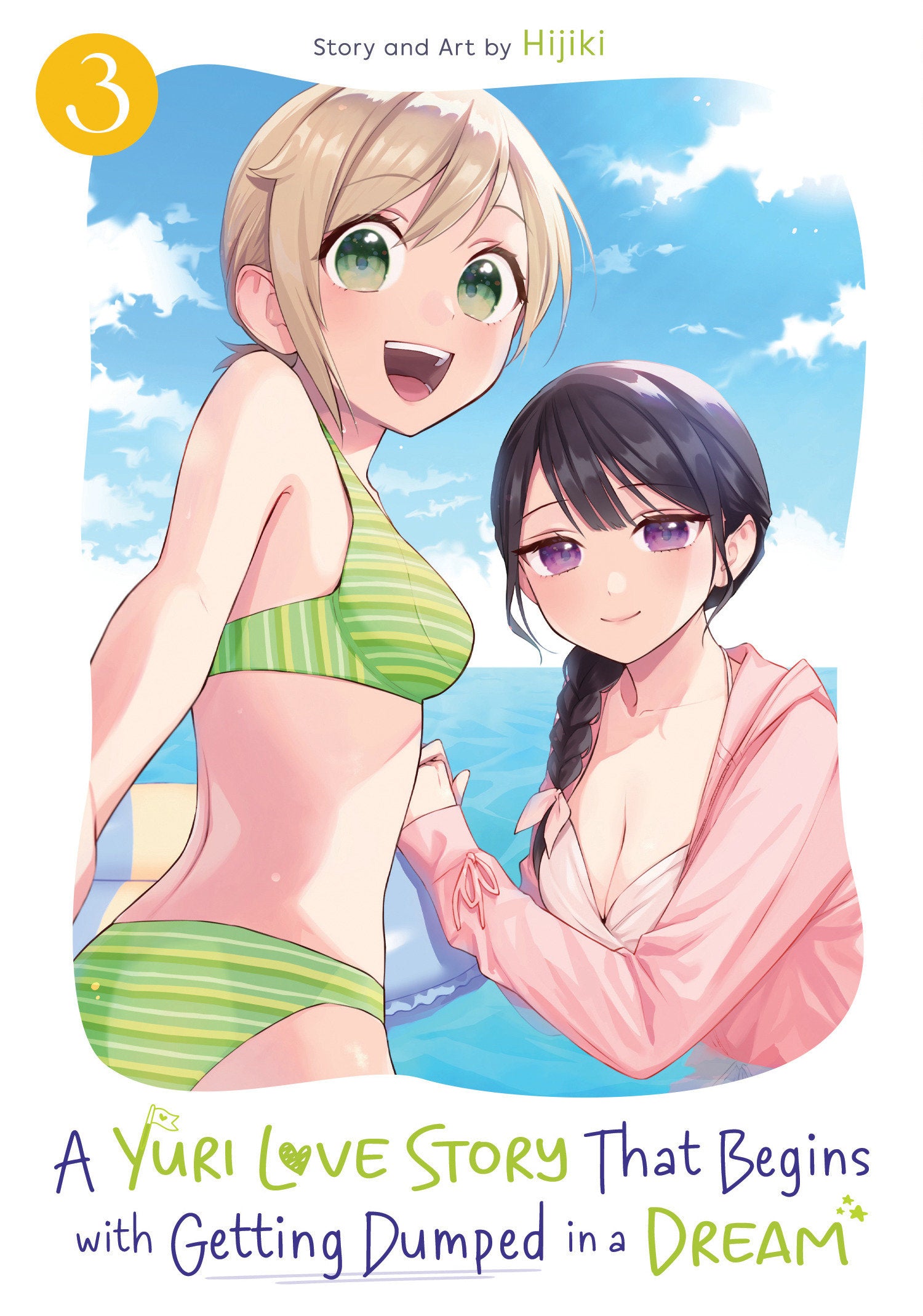 A Yuri Love Story That Begins with Getting Dumped in a Dream Vol. 3 09/15/2026