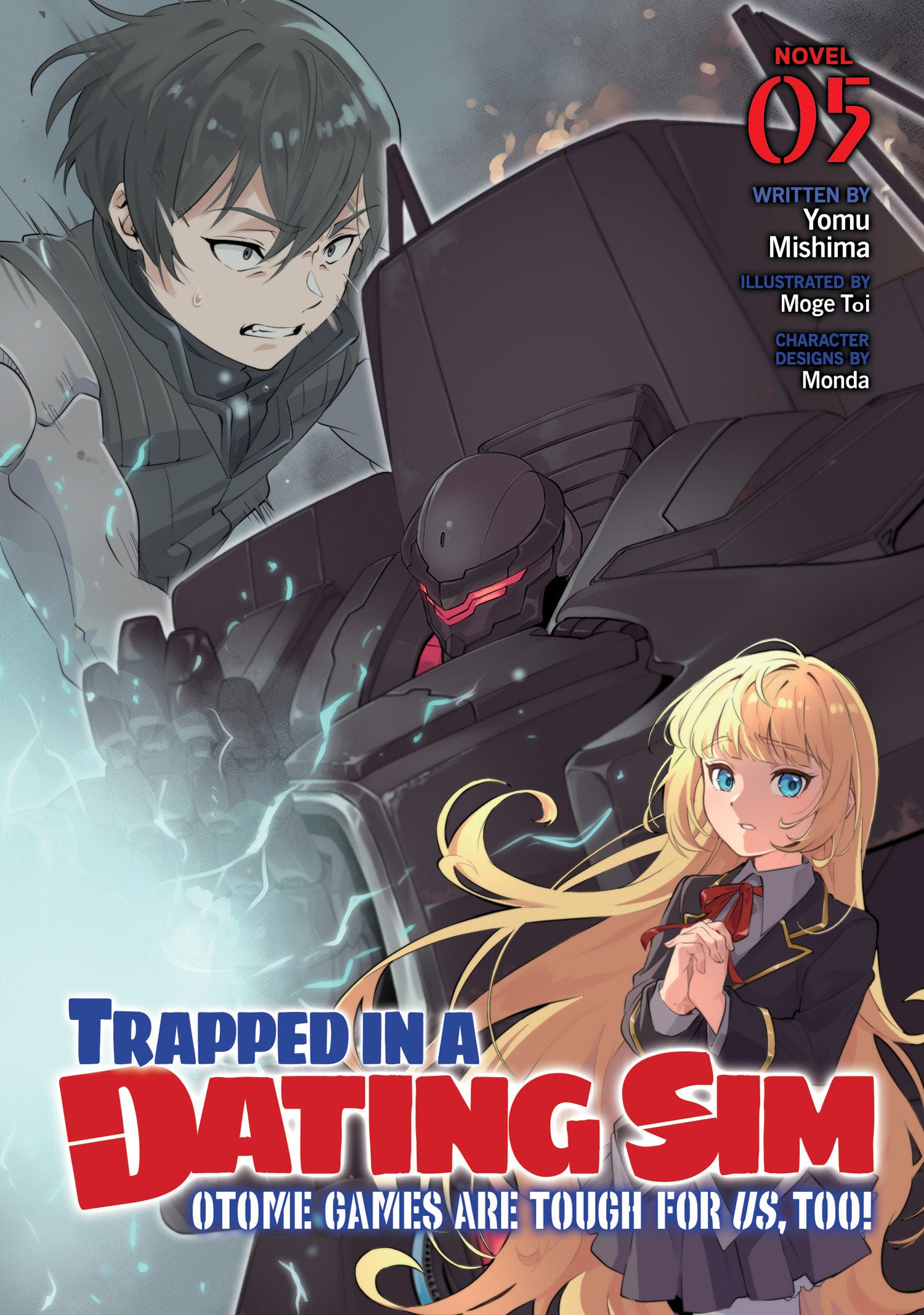 Trapped in a Dating Sim: Otome Games Are Tough For Us, Too! (Light Novel) Vol. 5 08/11/2026