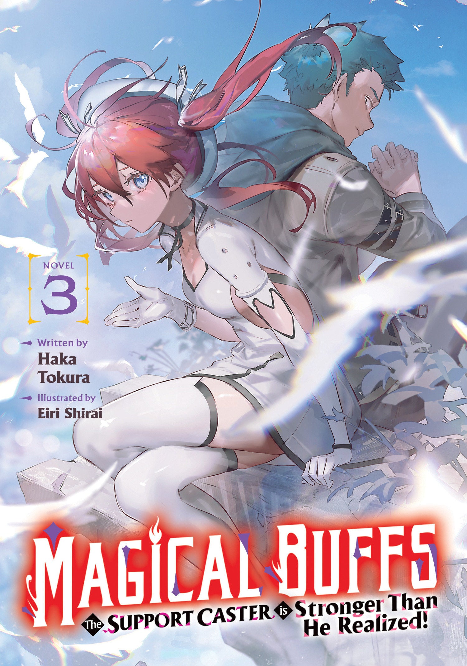 Magical Buffs: The Support Caster is Stronger Than He Realized! (Light Novel) Vol. 3 10/27/2026