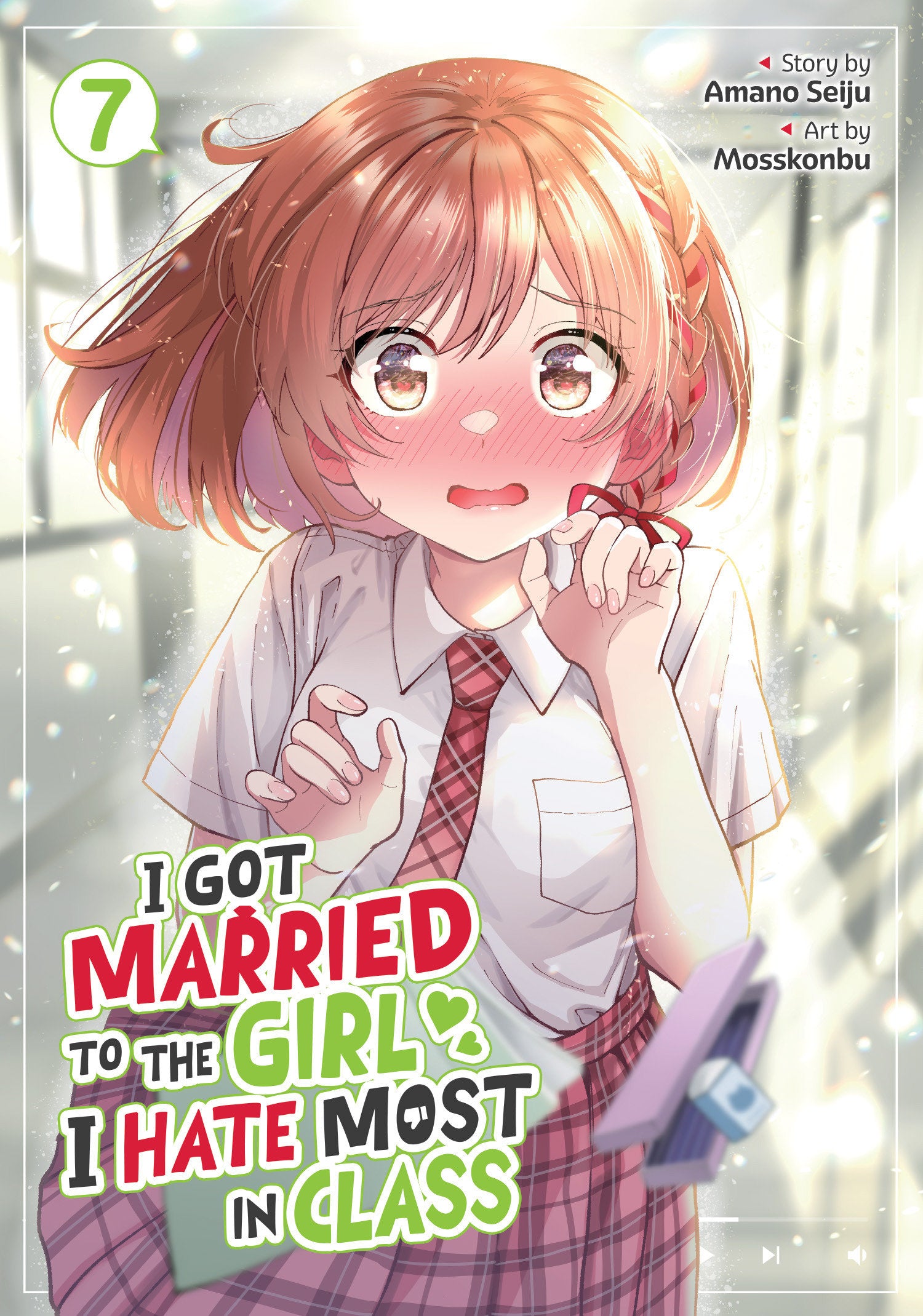 I Got Married to the Girl I Hate Most in Class (Manga) Vol. 7 09/01/2026