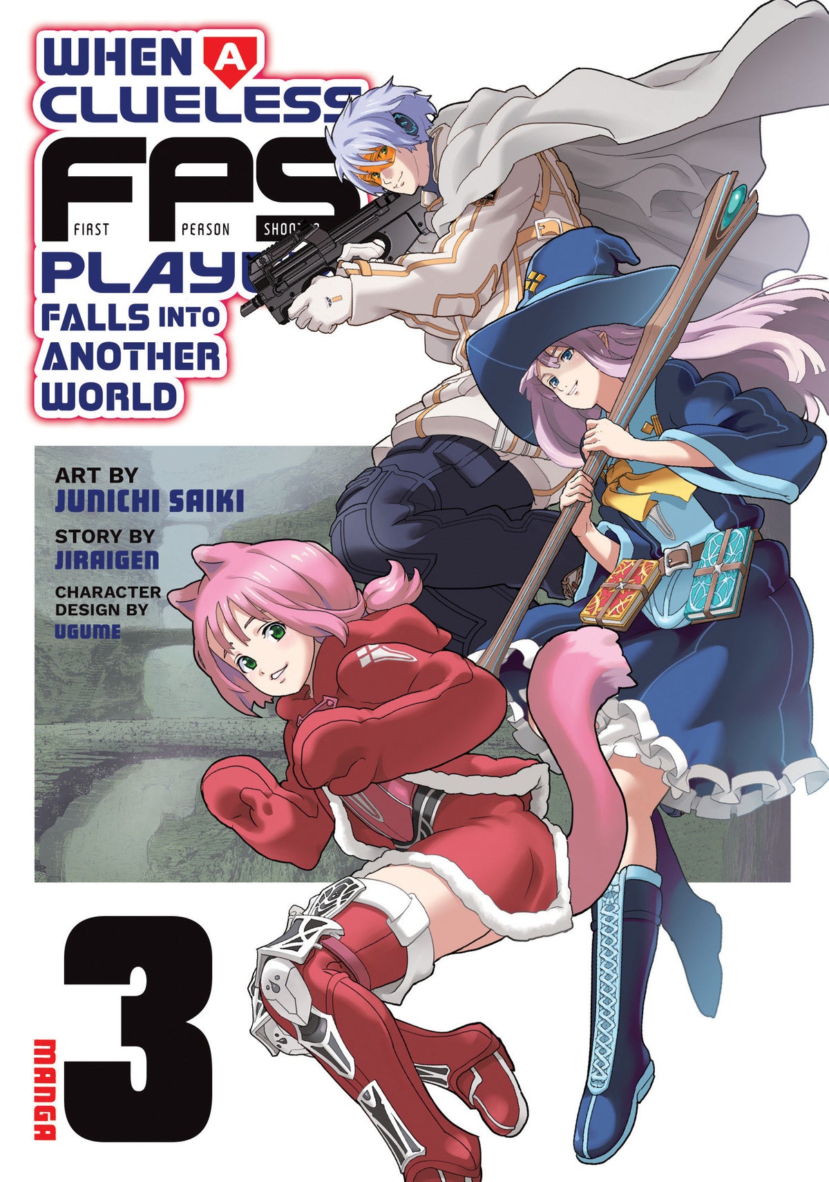 When a Clueless First-Person Shooter Player Falls into Another World (Manga) Vol. 3 11/03/2026