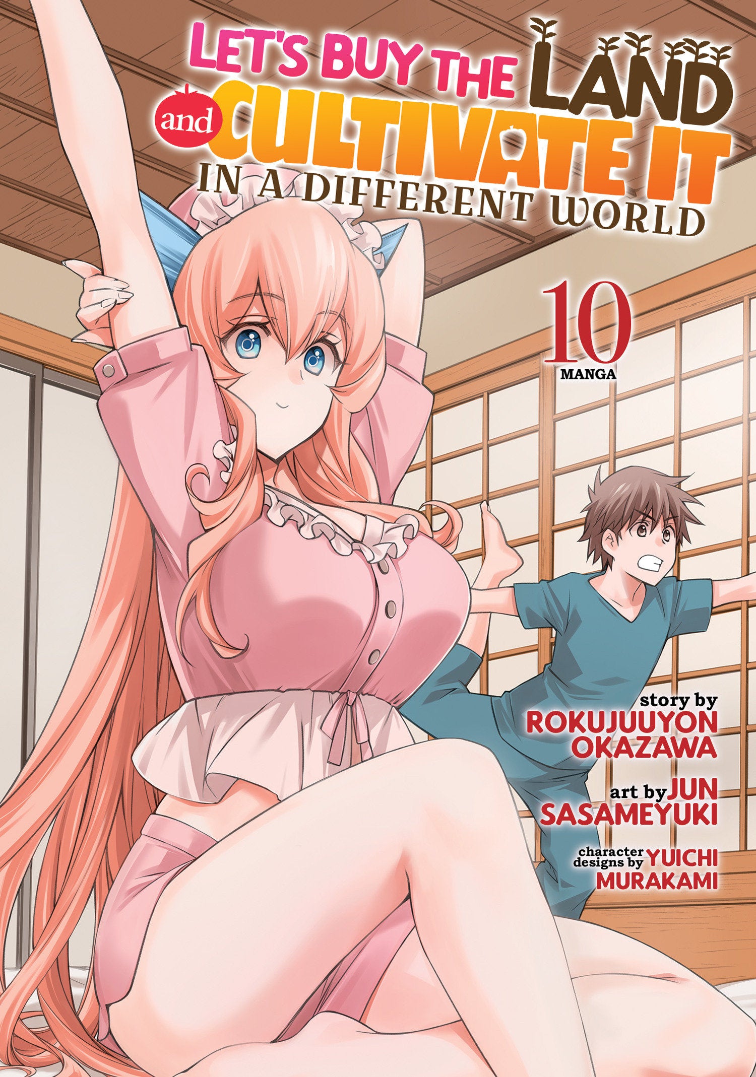 Let's Buy the Land and Cultivate It in a Different World (Manga) Vol. 10 08/18/2026