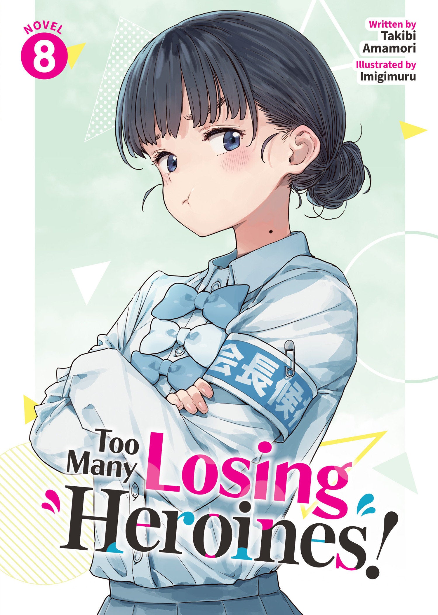 Too Many Losing Heroines! (Light Novel) Vol. 8 08/18/2026