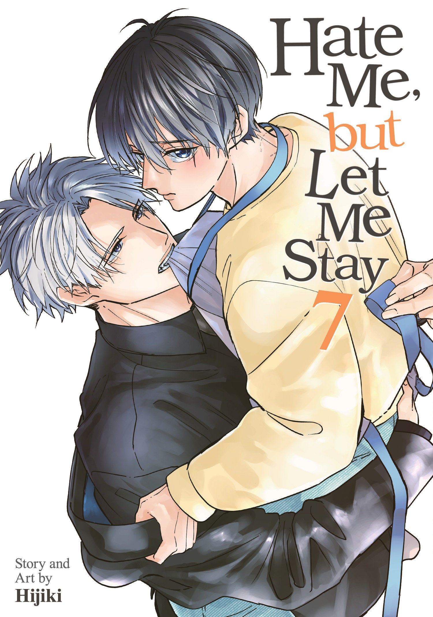 Hate Me, but Let Me Stay Vol. 7 08/11/2026