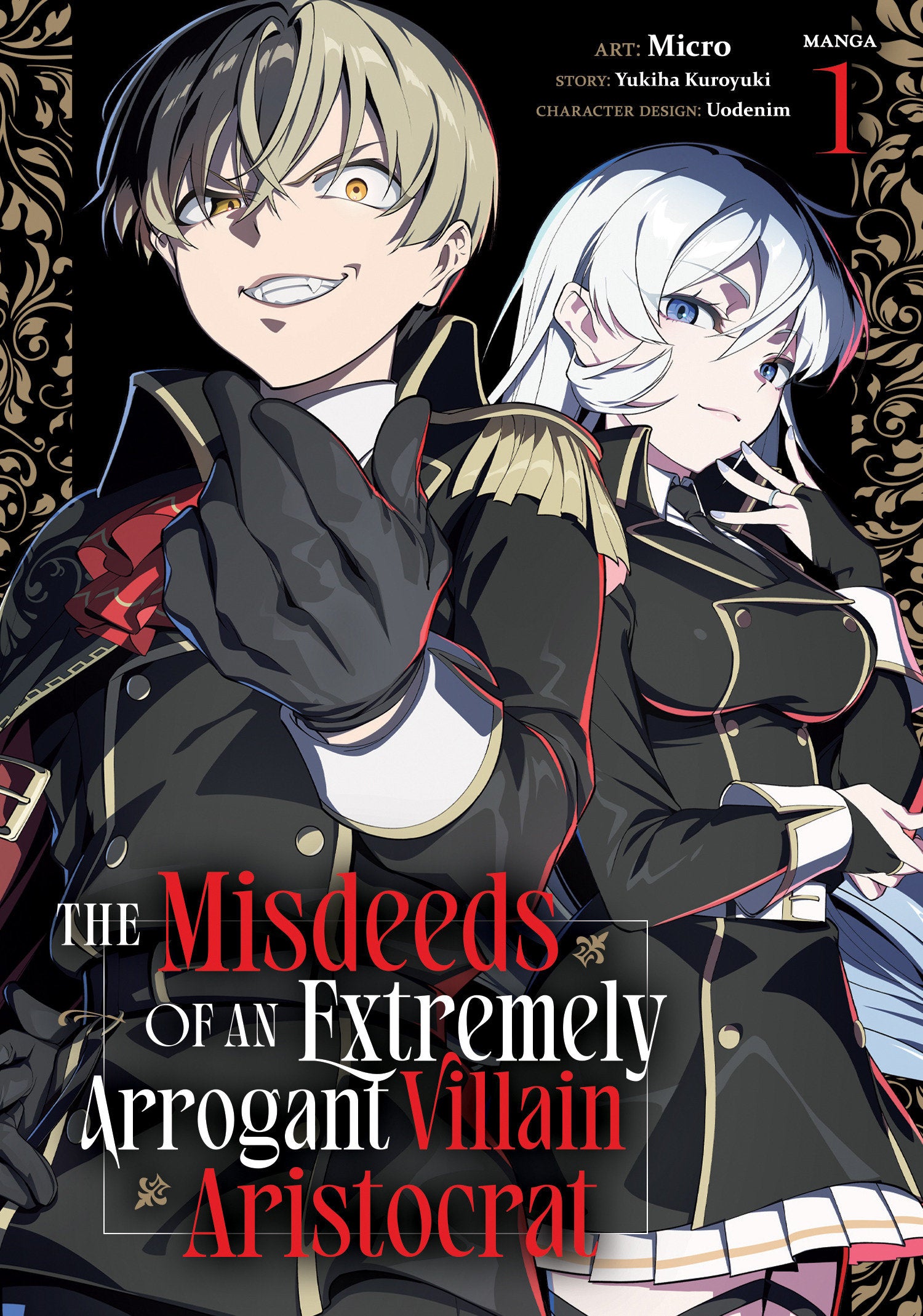 The Misdeeds of an Extremely Arrogant Villain Aristocrat (Manga) Vol. 1 08/25/2026
