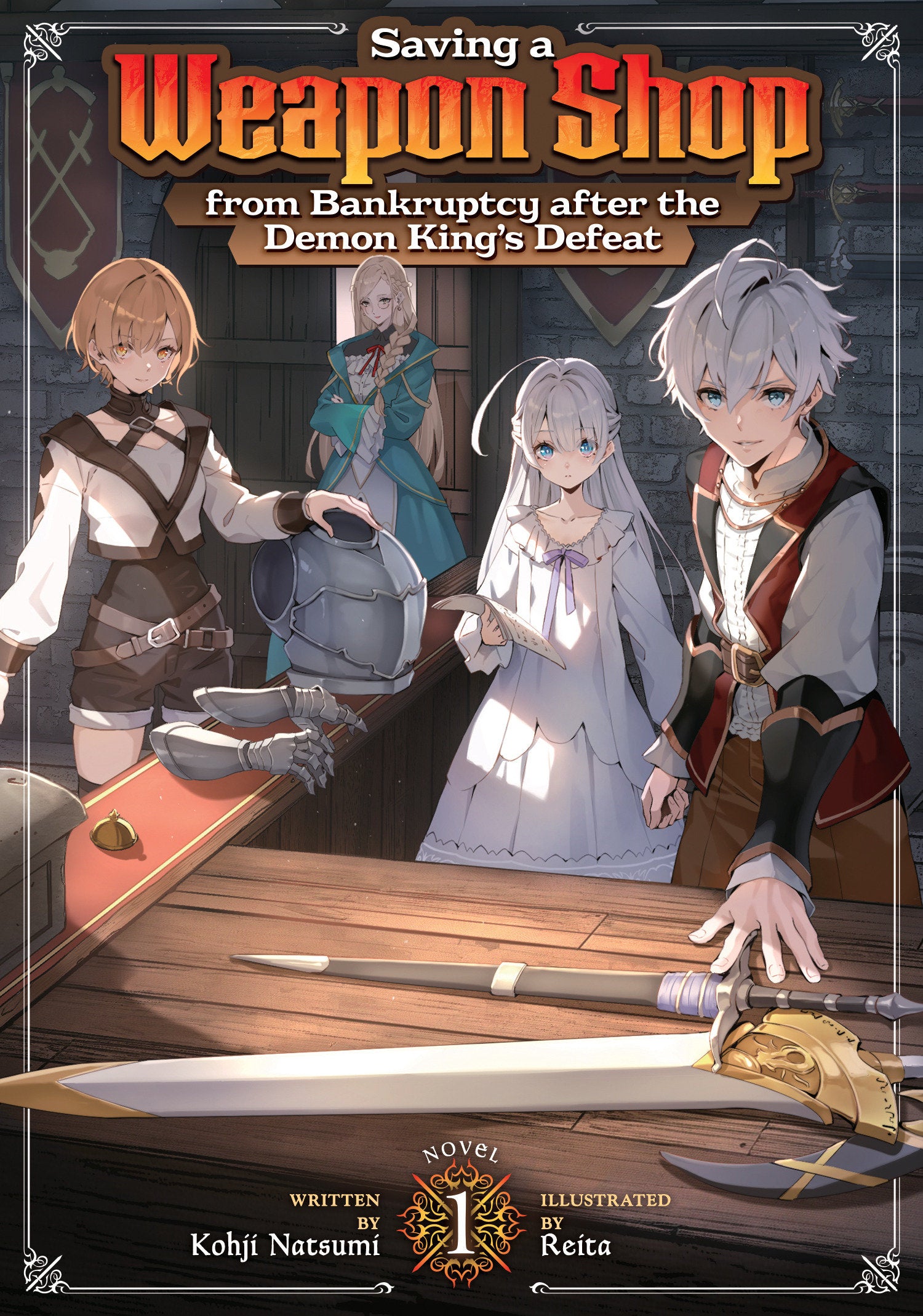 Saving a Weapon Shop from Bankruptcy after the Demon King's Defeat (Light Novel) Vol. 1 08/18/2026