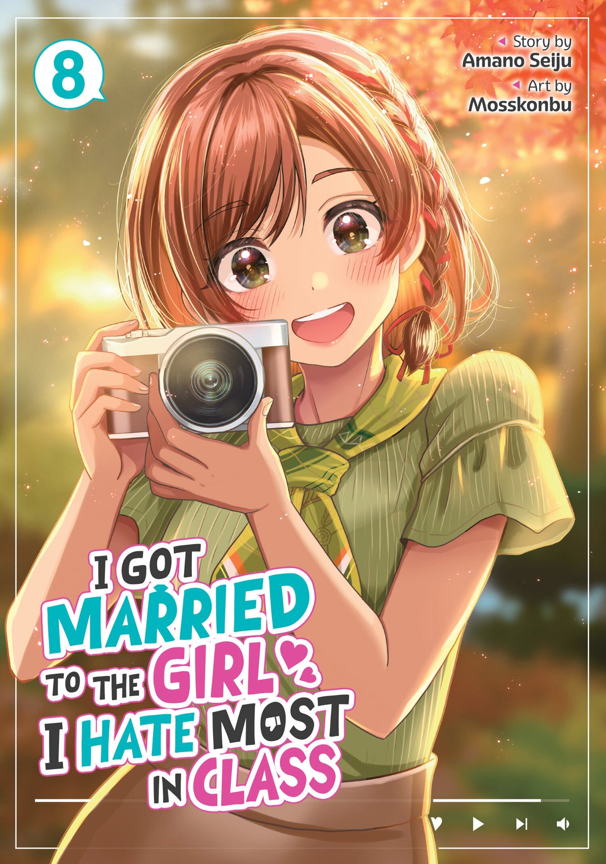 I Got Married to the Girl I Hate Most in Class (Manga) Vol. 8 12/22/2026