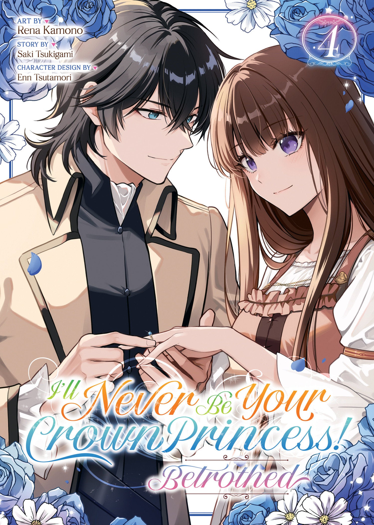 I'll Never Be Your Crown Princess! - Betrothed (Manga) Vol. 4 09/08/2026