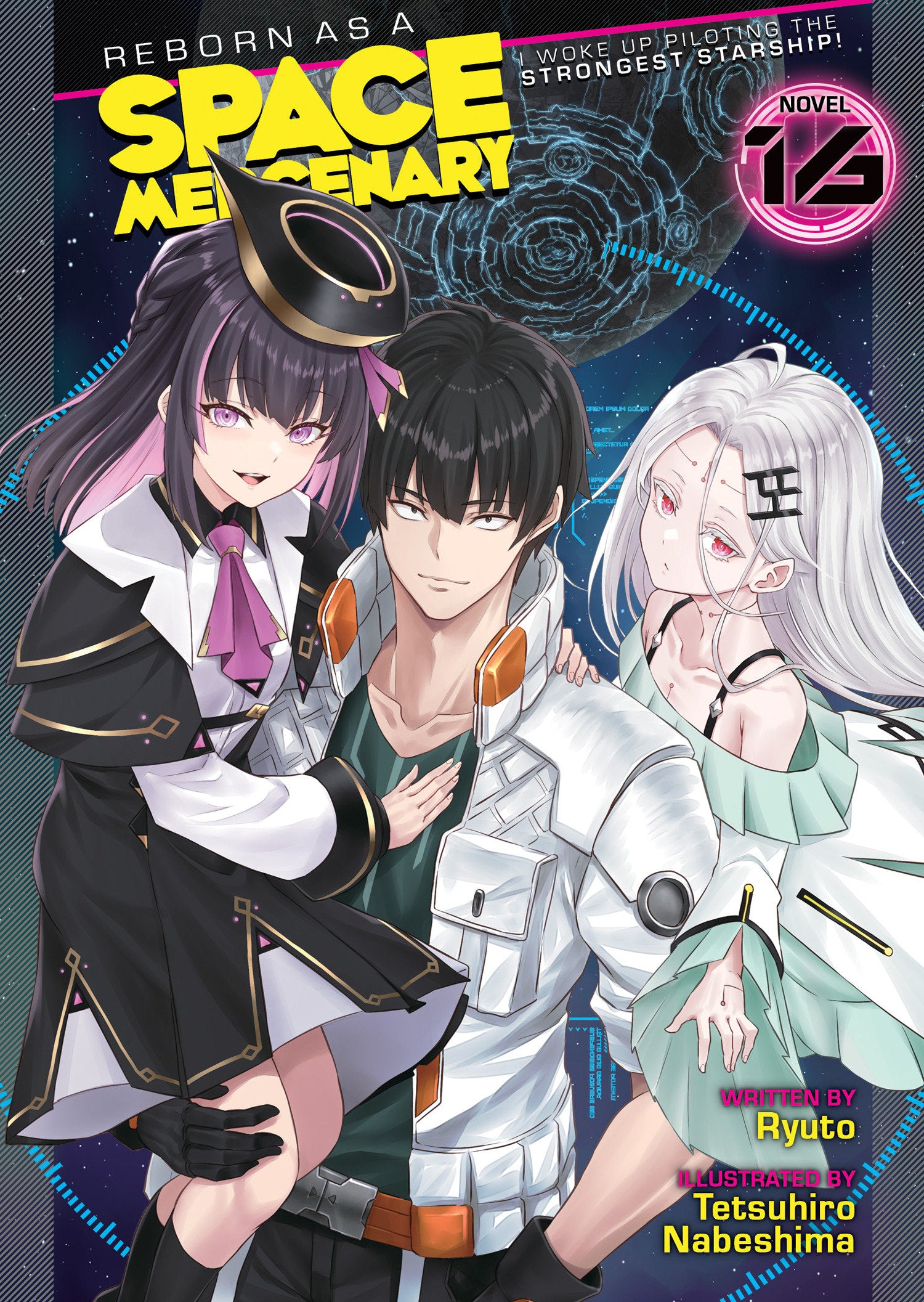 Reborn as a Space Mercenary: I Woke Up Piloting the Strongest Starship! (Light Novel) Vol. 16 09/22/2026
