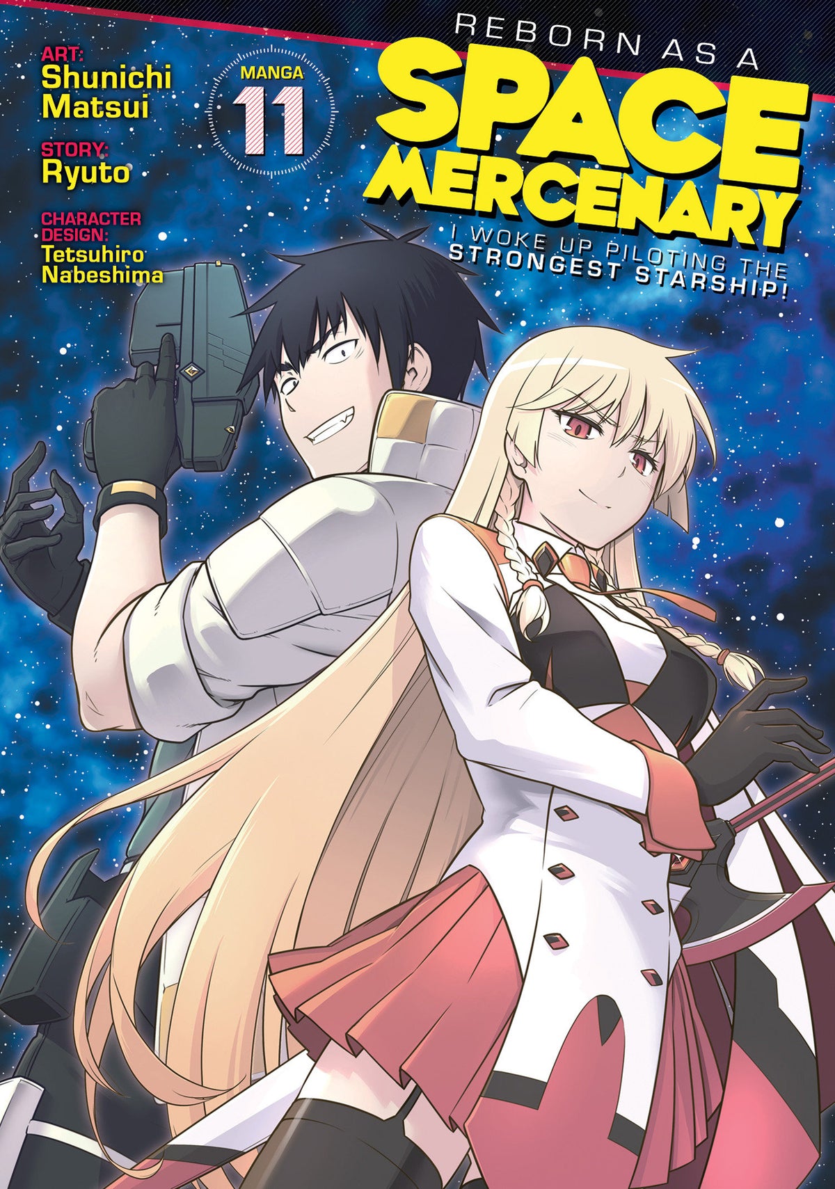 Reborn as a Space Mercenary: I Woke Up Piloting the Strongest Starship! (Manga) Vol. 11 11/24/2026