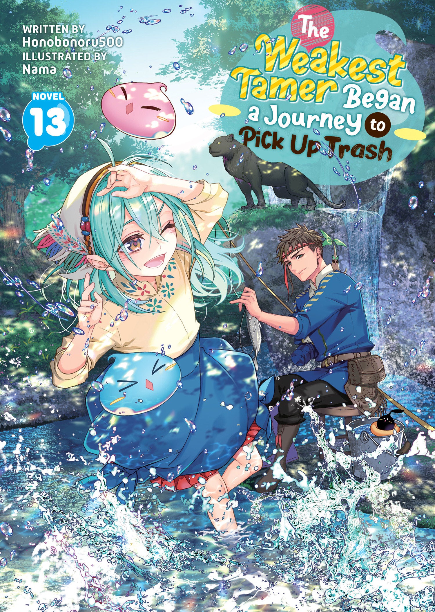 The Weakest Tamer Began a Journey to Pick Up Trash (Light Novel) Vol. 13 08/25/2026