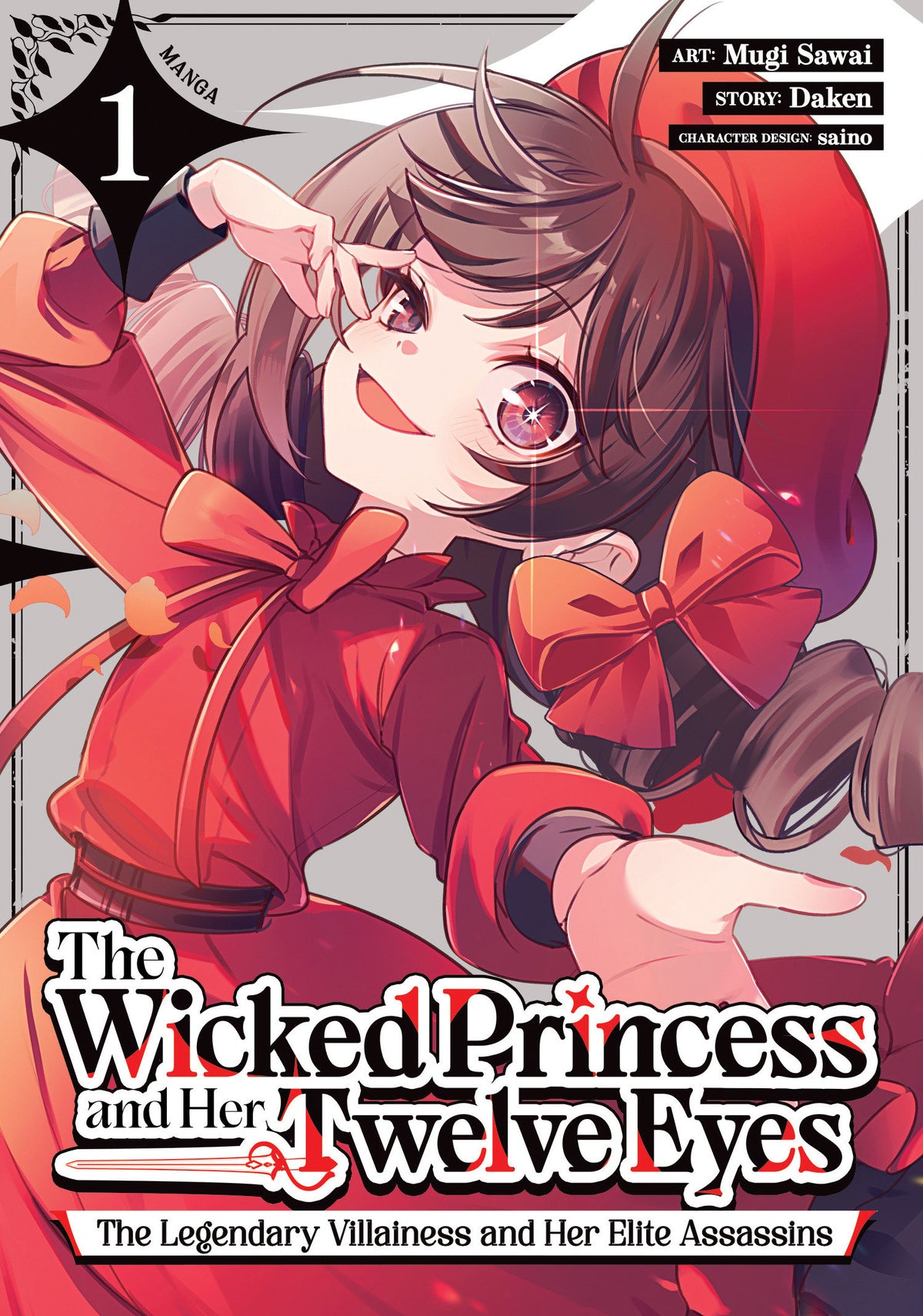 The Wicked Princess and Her Twelve Eyes: The Legendary Villainess and Her Elite Assassins (Manga) Vol. 1 12/01/2026