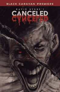 Black Caravan Premiere David Byrnes Canceled #1 Cover A Bardales